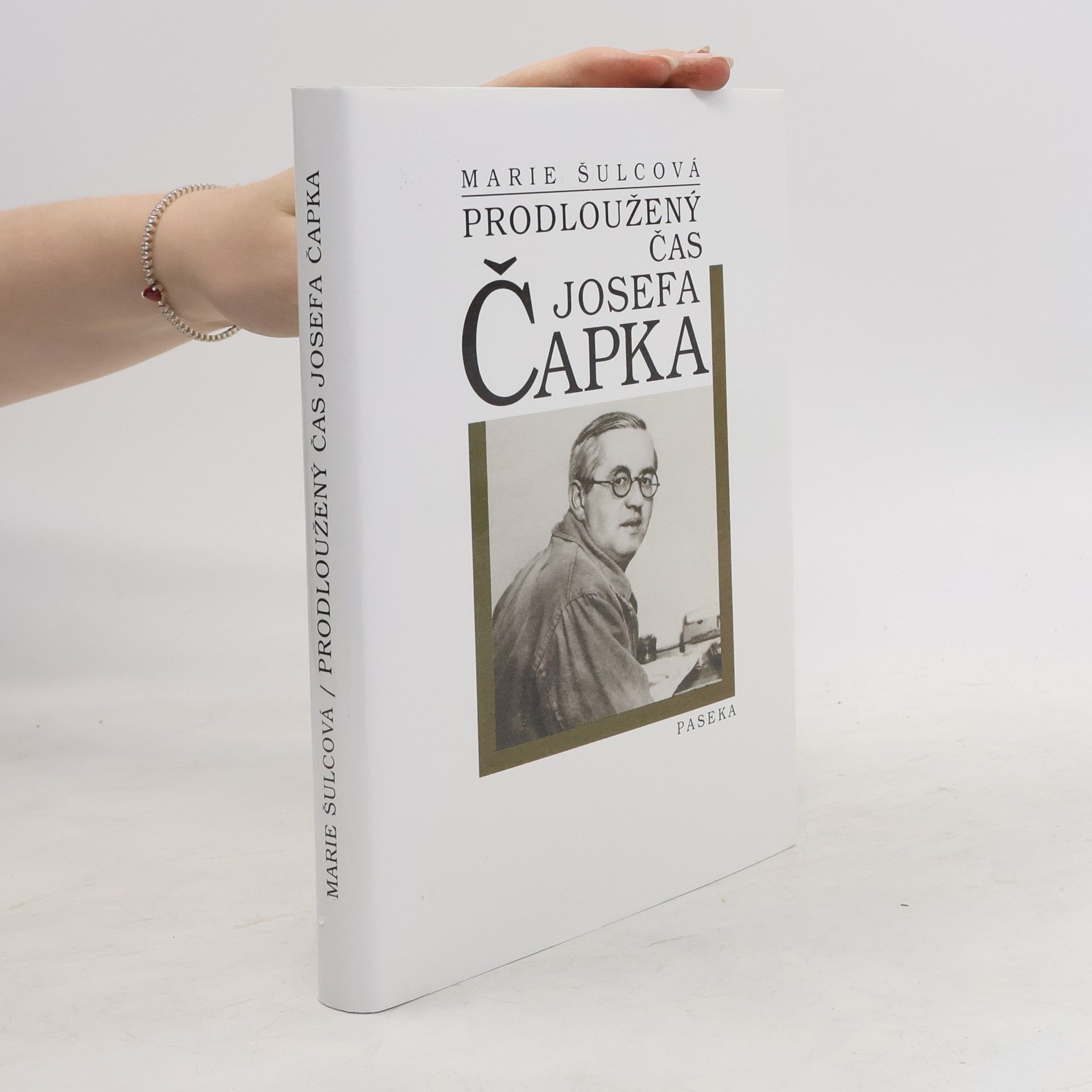 Marie Šulcová Prodloužený čas Josefa Čapka