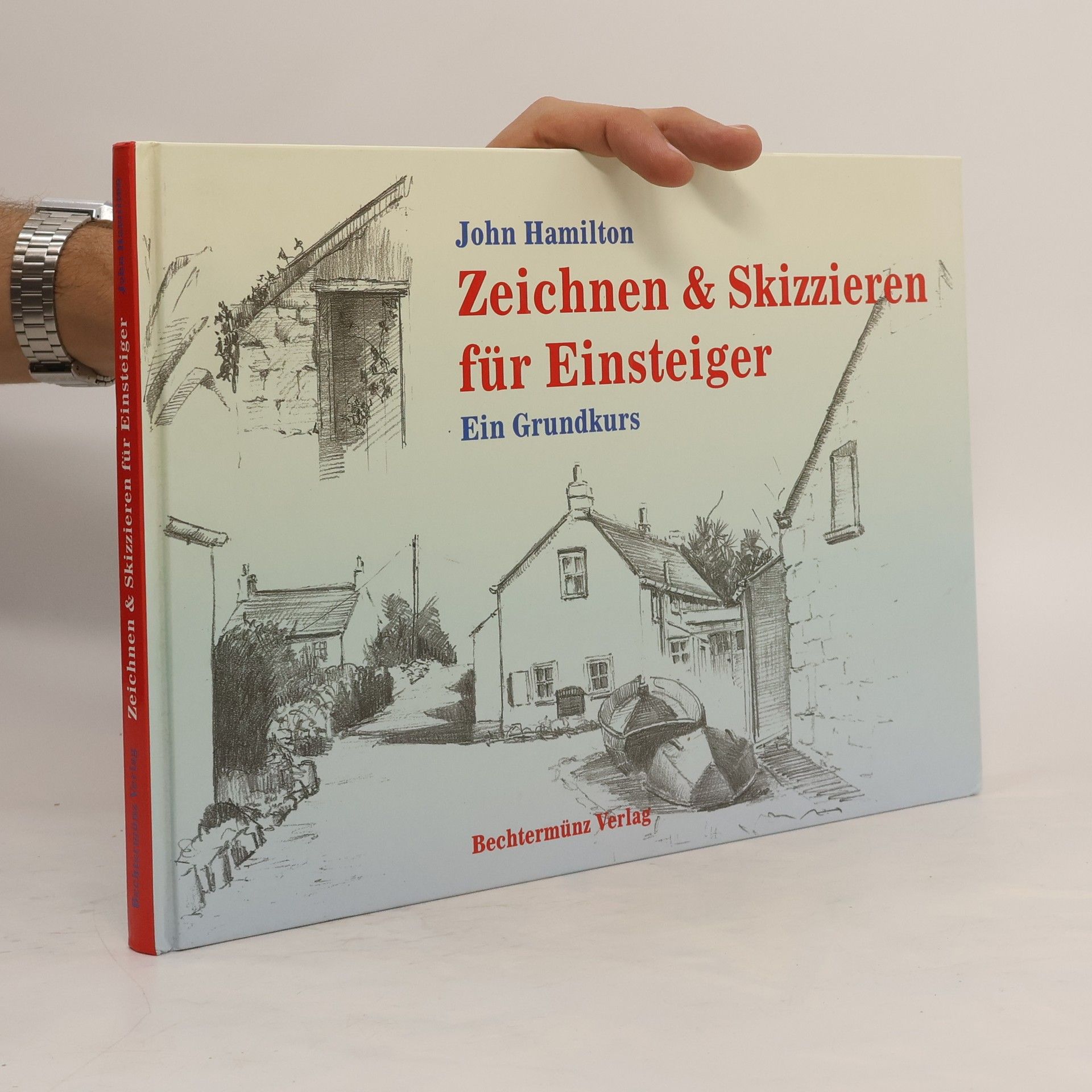 John Hamilton Zeichnen & Skizzieren für Einsteiger