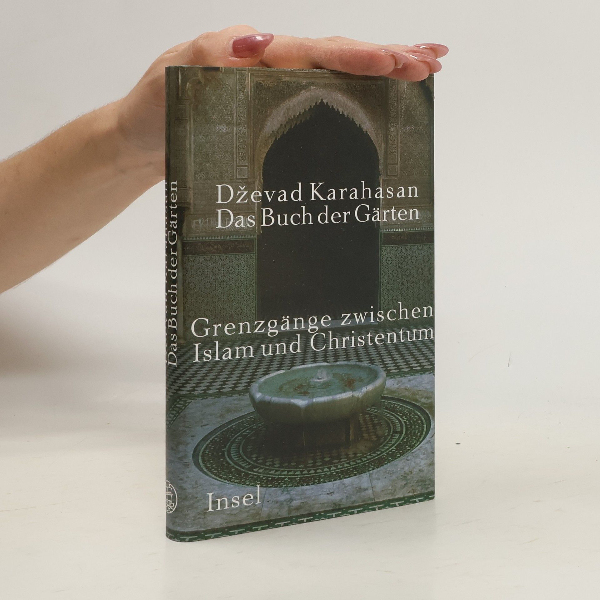 Dževad Karahasan Das Buch der Gärten