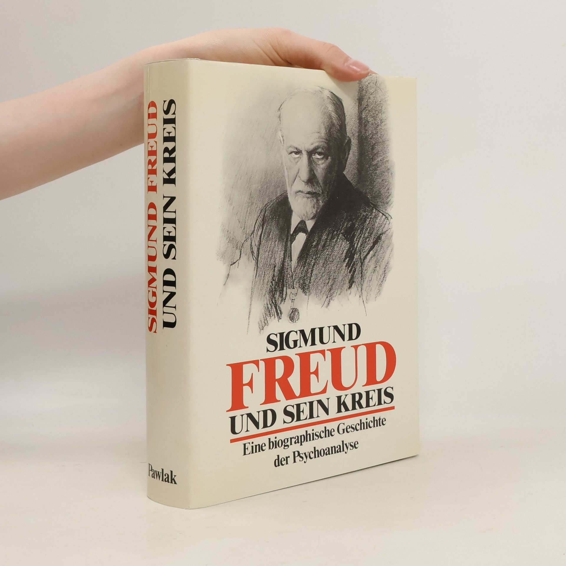 Paul Roazen Sigmund Freud und sein Kreis