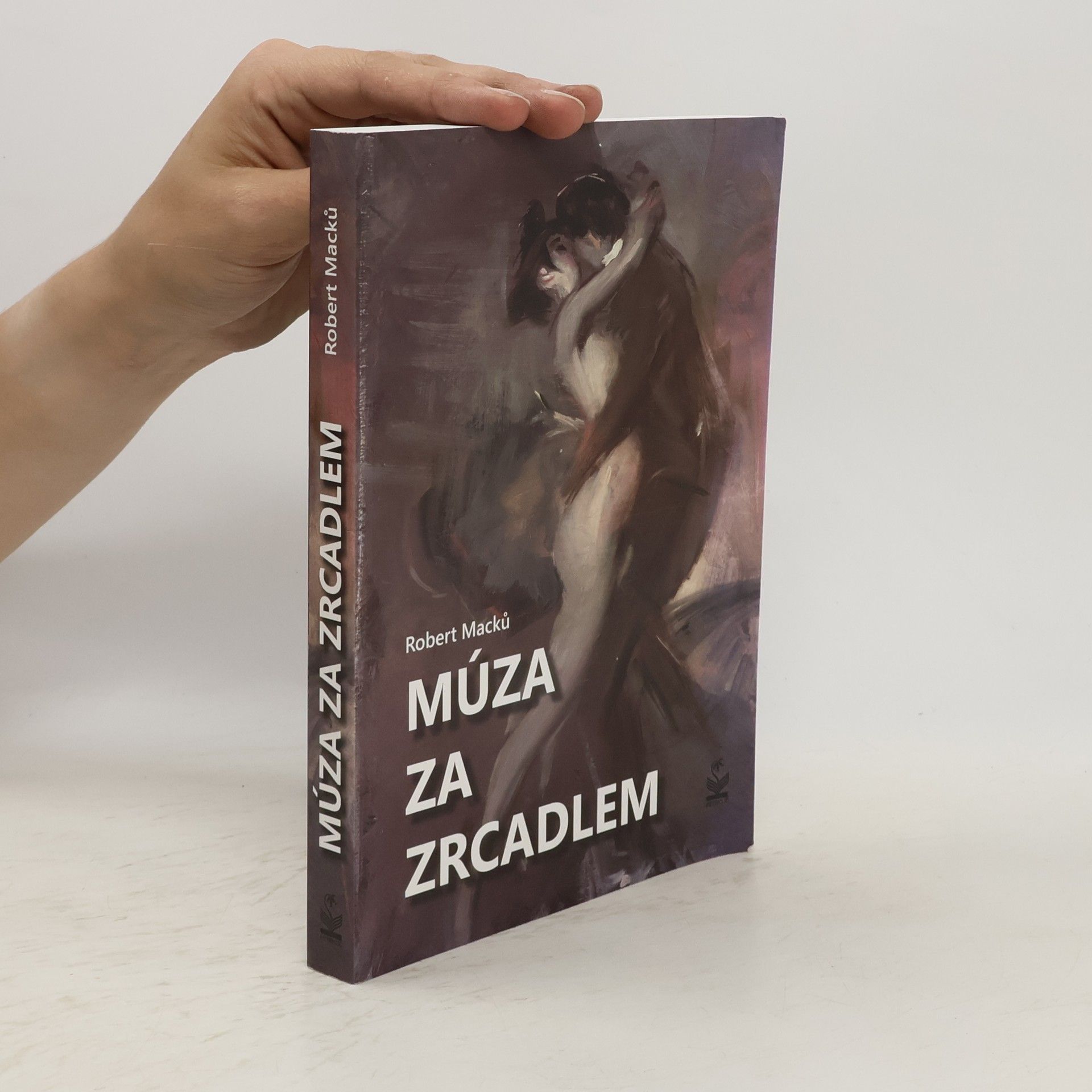 Robert Macků Múza za zrcadlem
