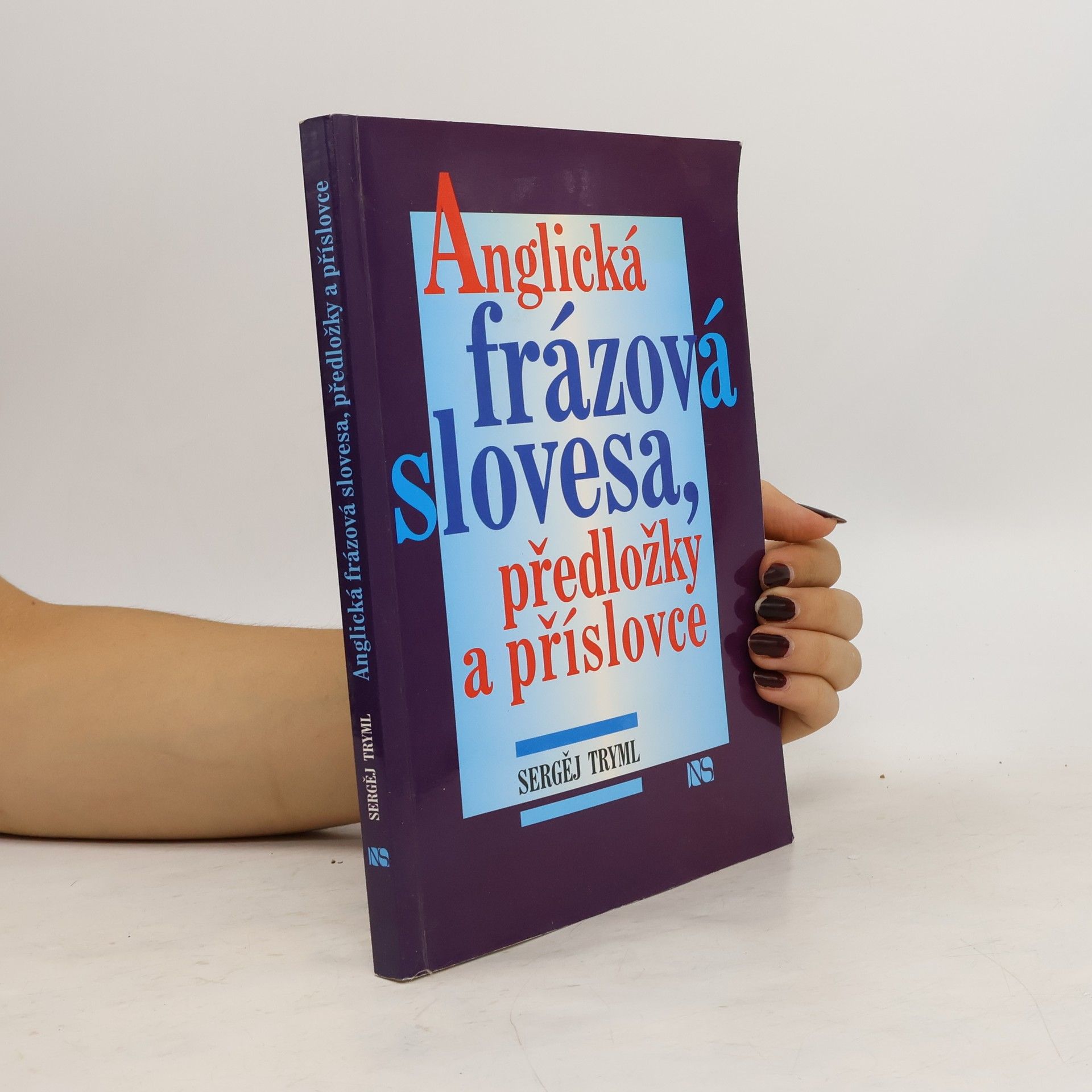 Anglická frázová slovesa, předložky a příslovce