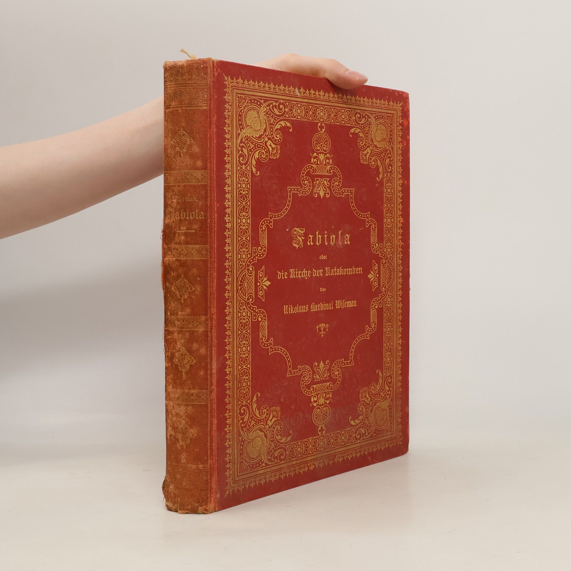 Nikolaus Kardinal Wiseman Fabiola oder die Kirche der Katakomben