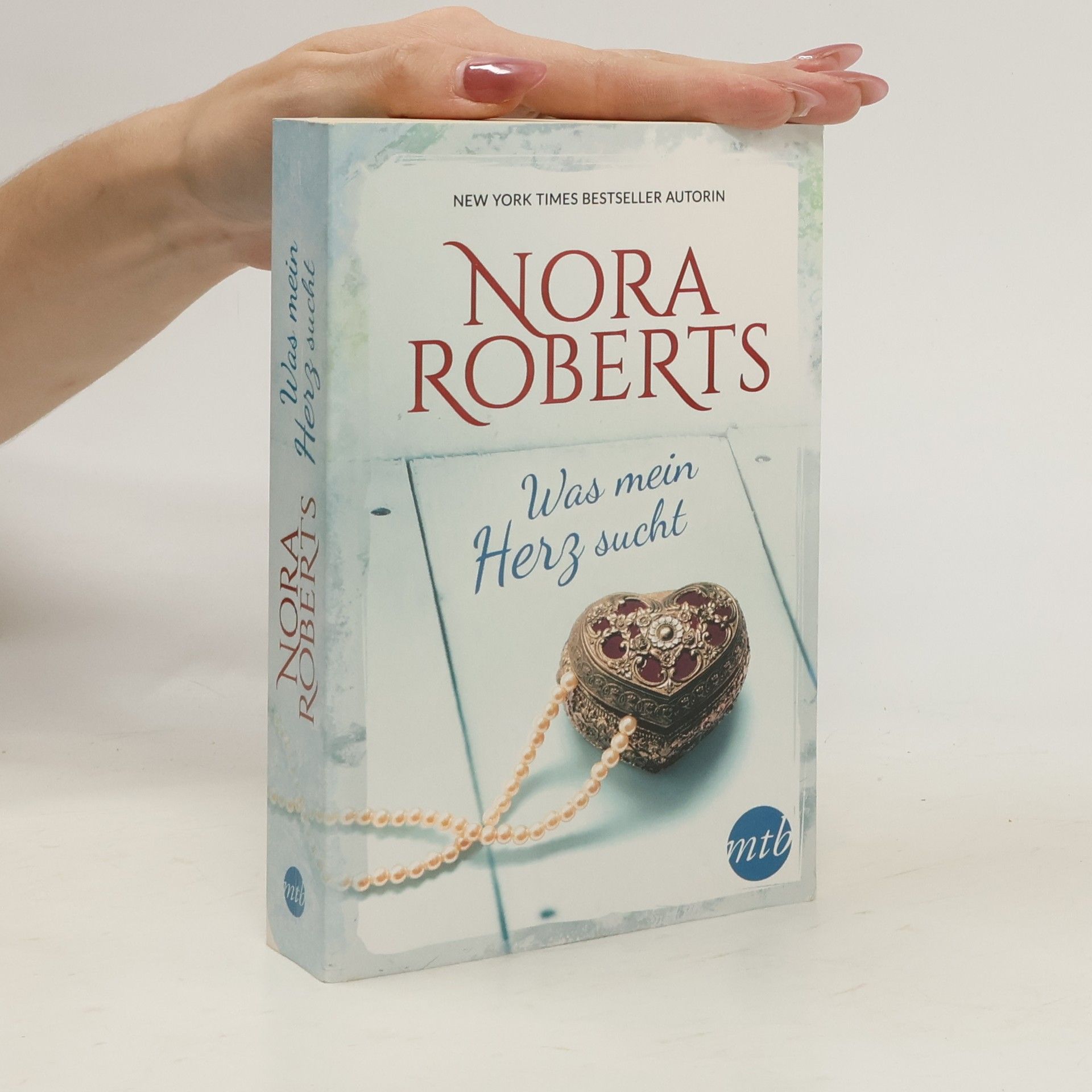 Nora Roberts Was mein Herz sucht