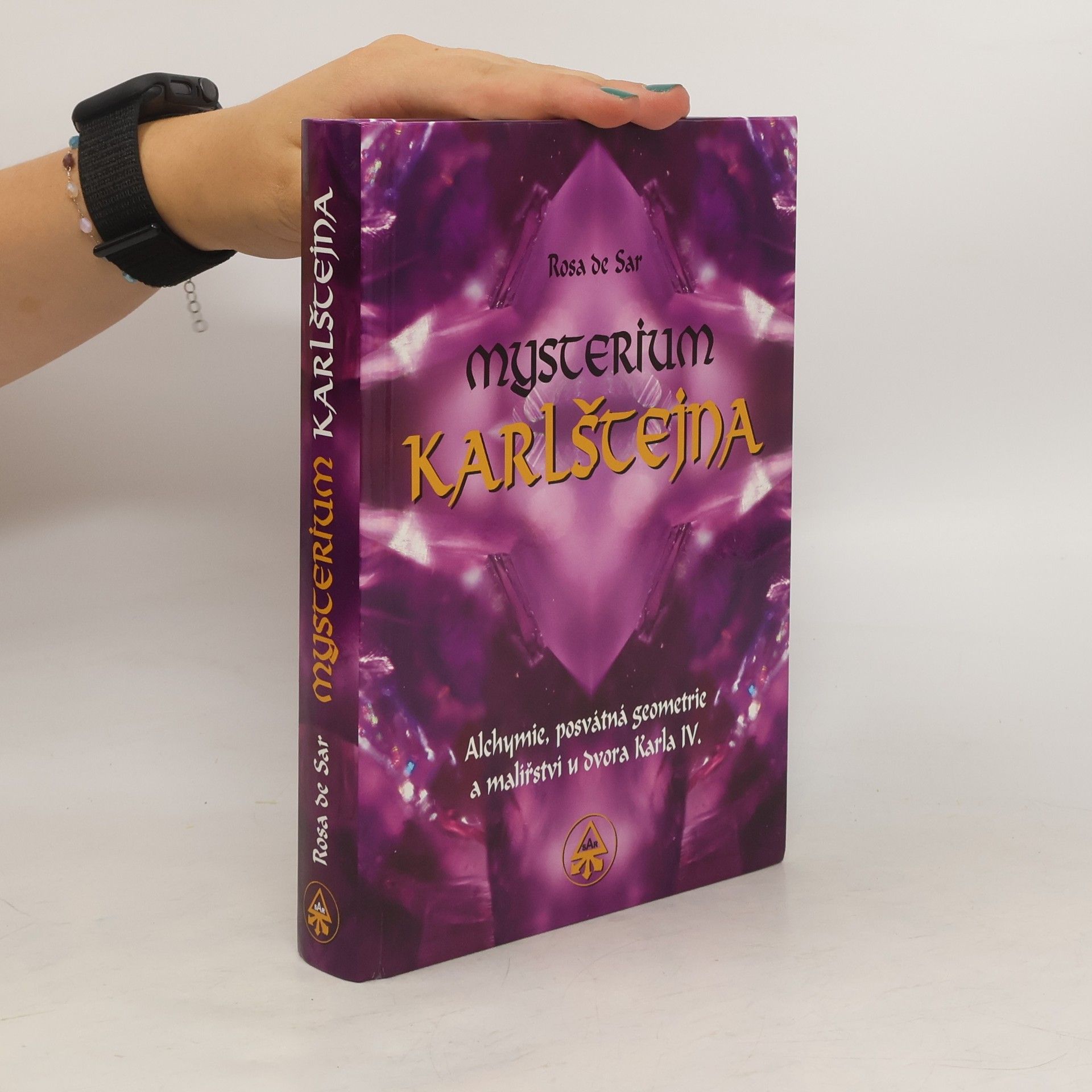 Rosa de Sar Mysterium Karlštejna: alchymie, posvátná geometrie a malířství u dvora Karla IV.