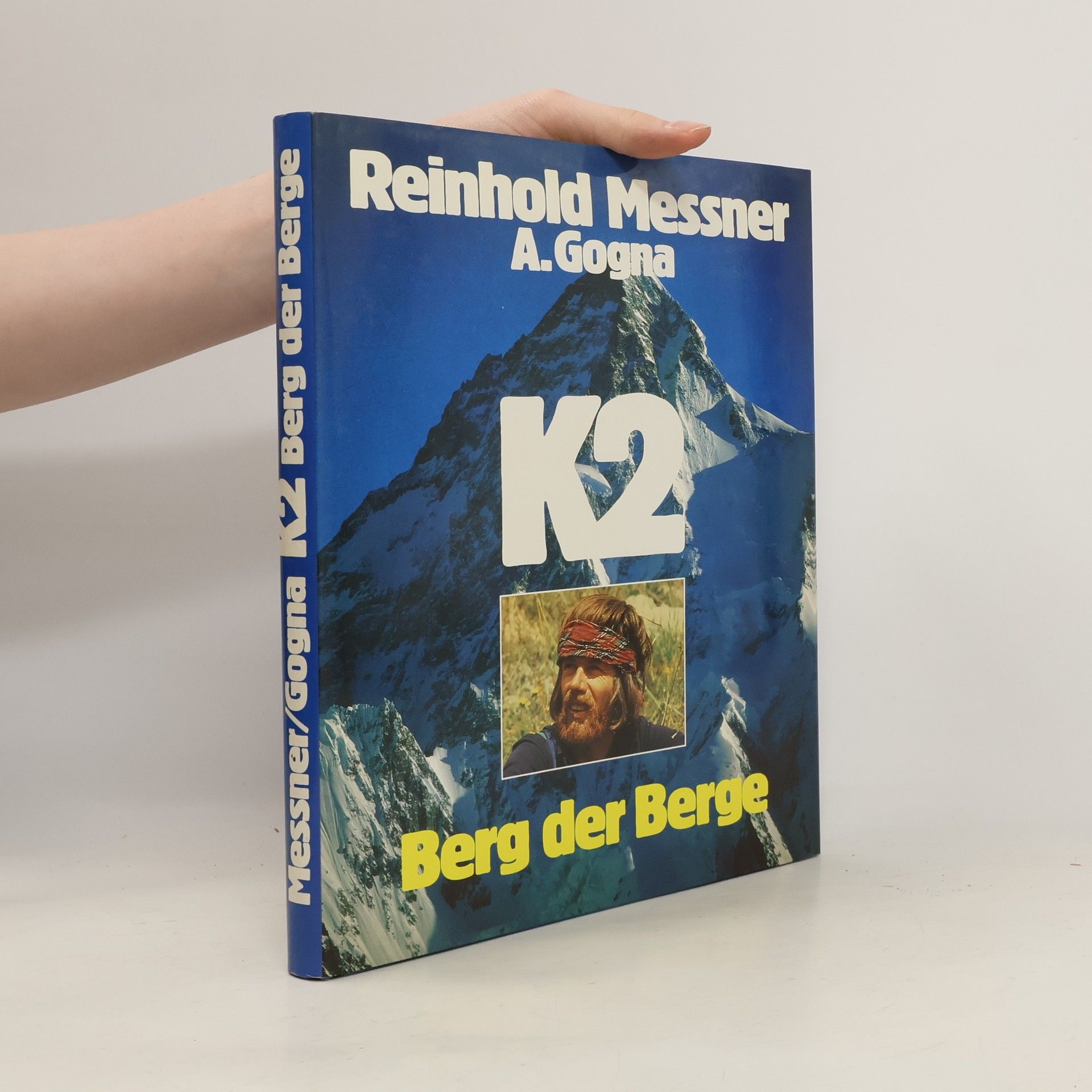 Reinhold Messner K2. Berg der Berge