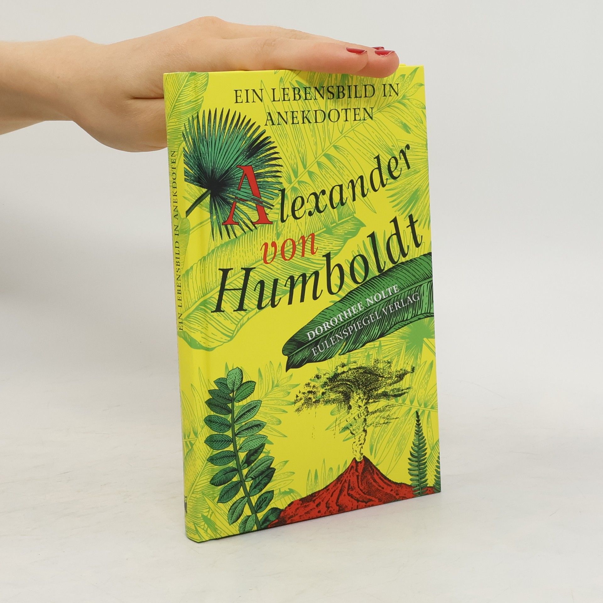 Dorothee Nolte Alexander von Humboldt