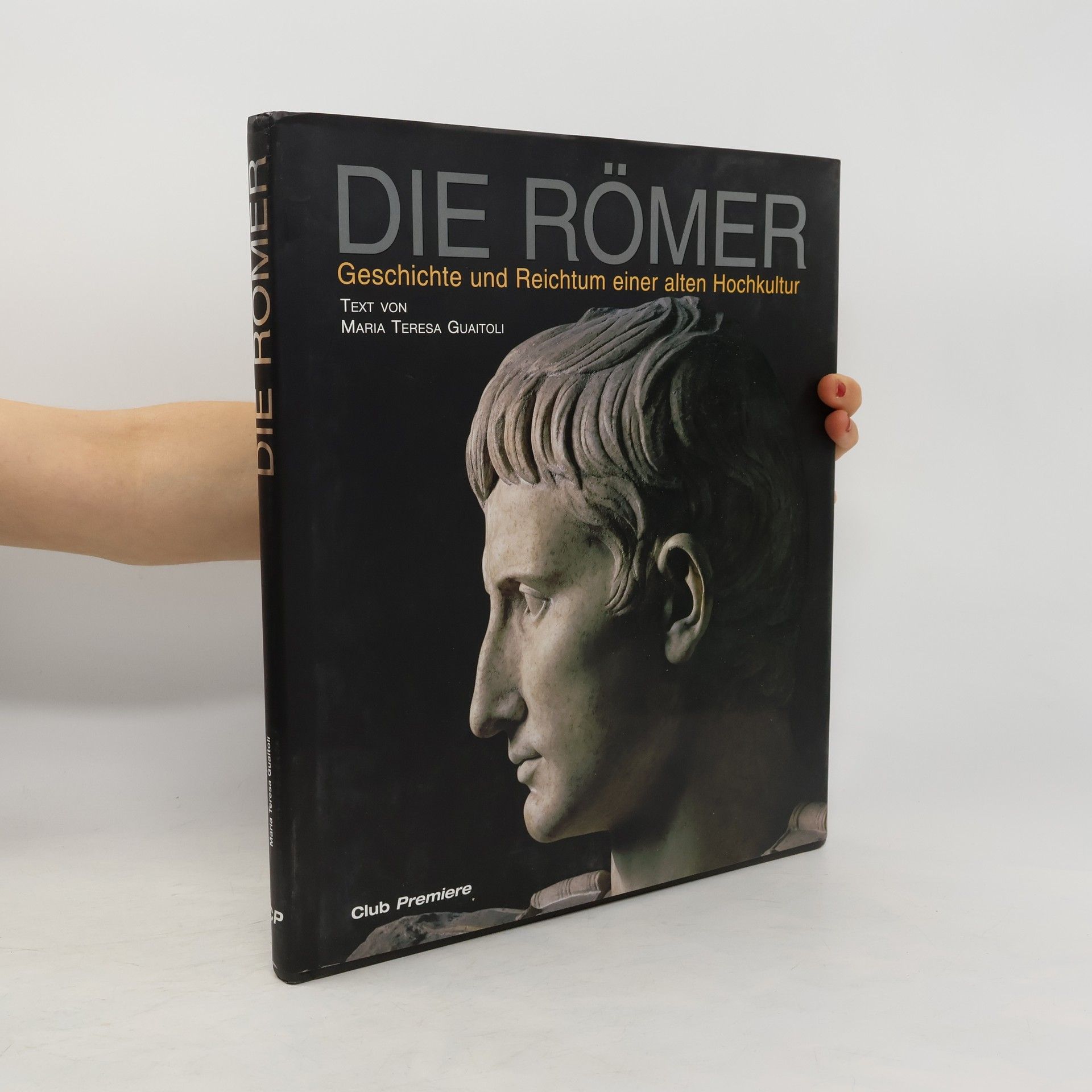 Maria Teresa Guaitoli Die Römer