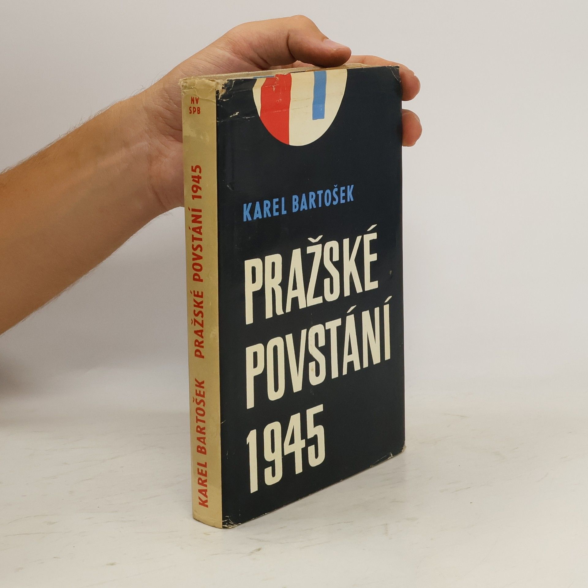 Karel Bartošek Pražské povstání 1945