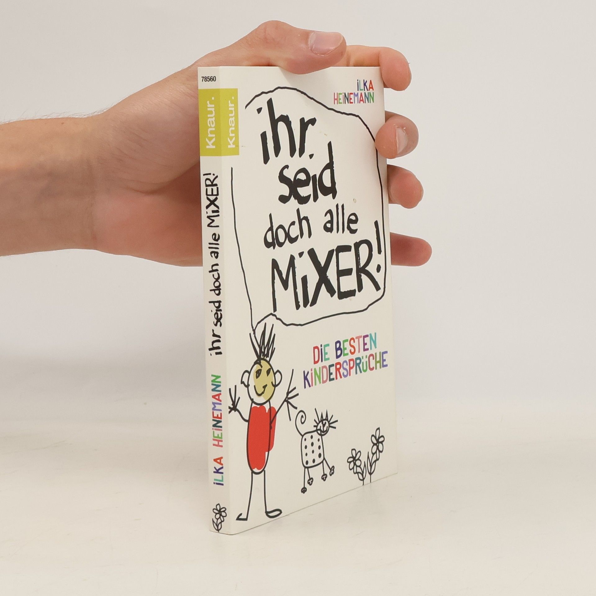 Ilka Heinemann Ihr seid doch alle Mixer!