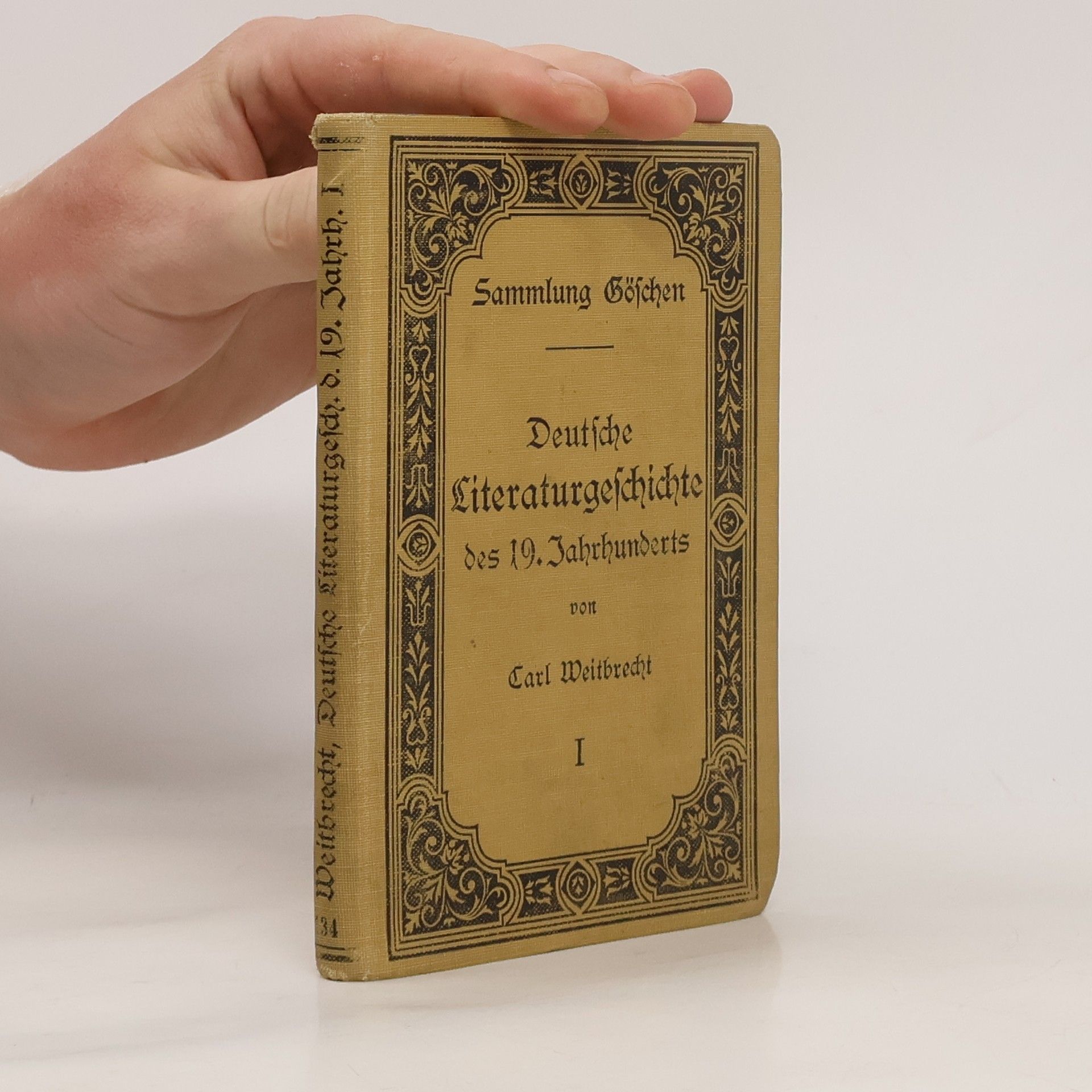 Carl Weitbrecht Deutsche Literaturgeschichte des 19. Jahrhunderts I.