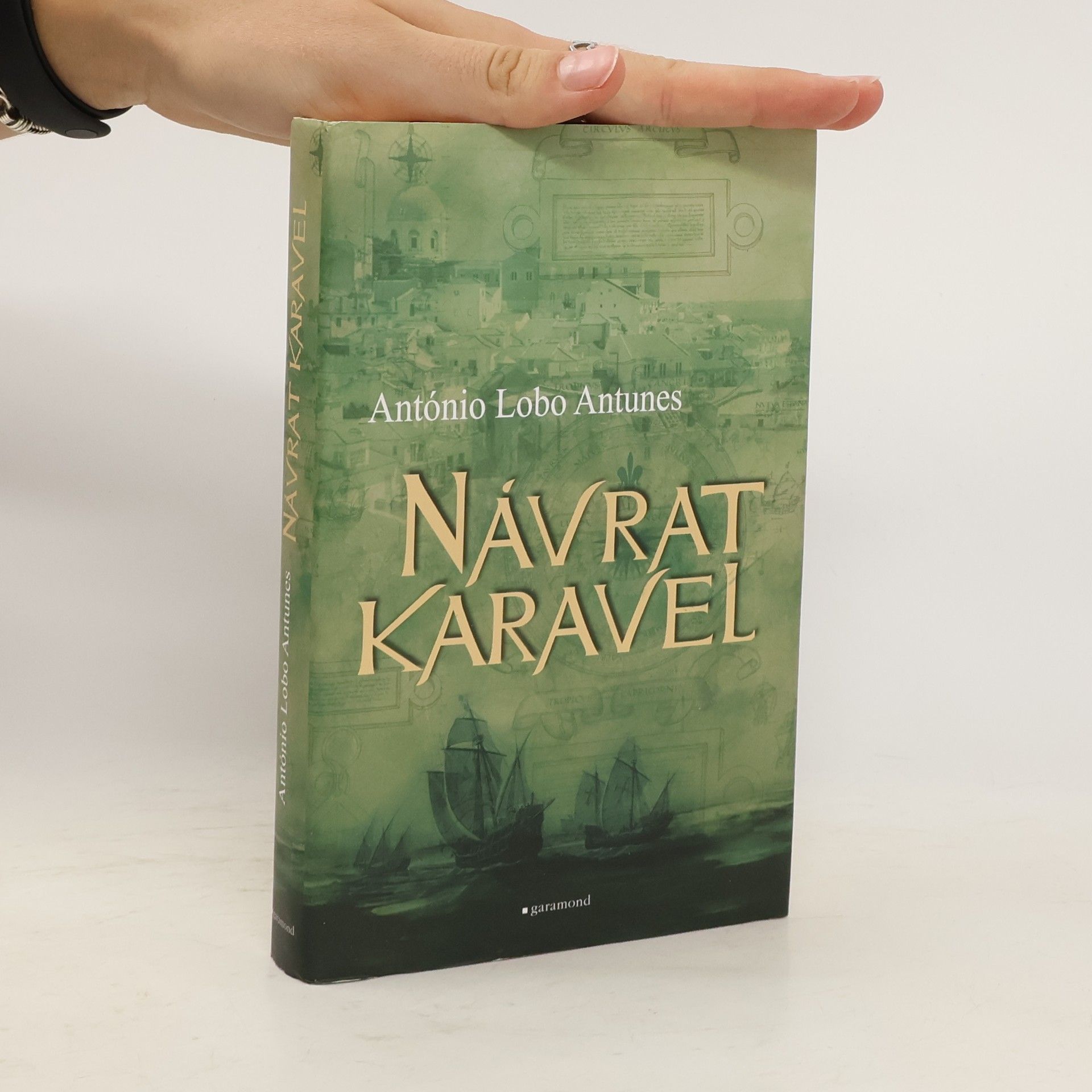 Antonio Lobo Antunes Návrat karavel