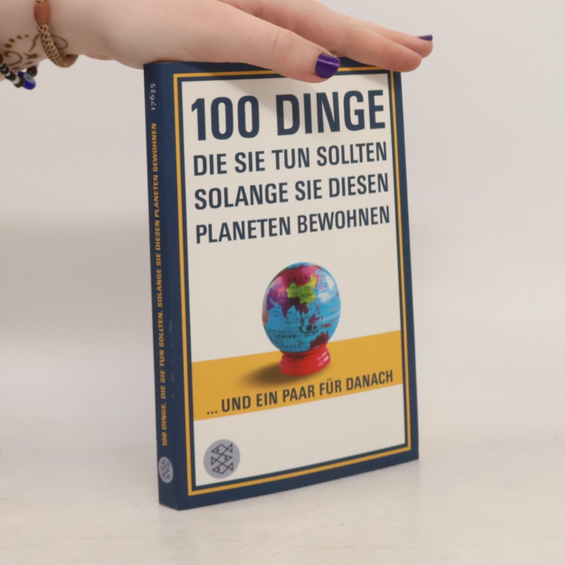 Sebastian Vogel 100 Dinge, die Sie tun sollten, solange Sie diesen Planeten bewohnen