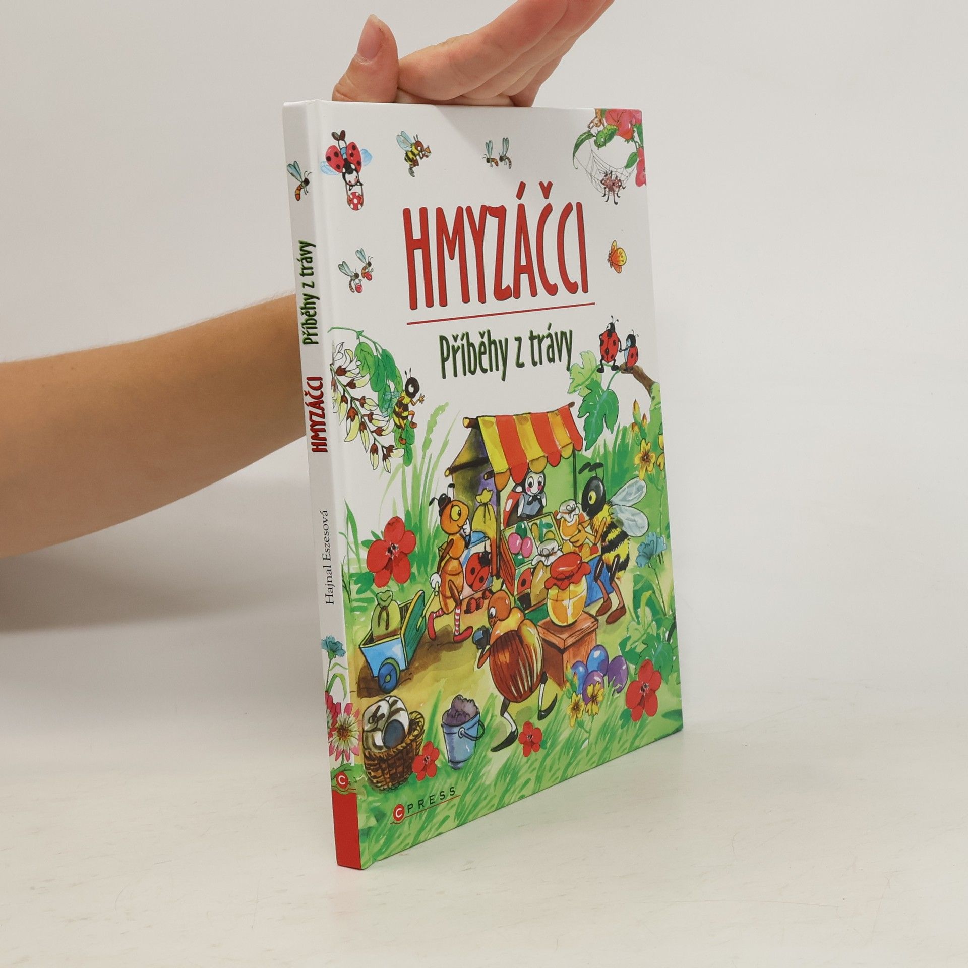 Hajnal Eszes Hmyzáčci : příběhy z trávy
