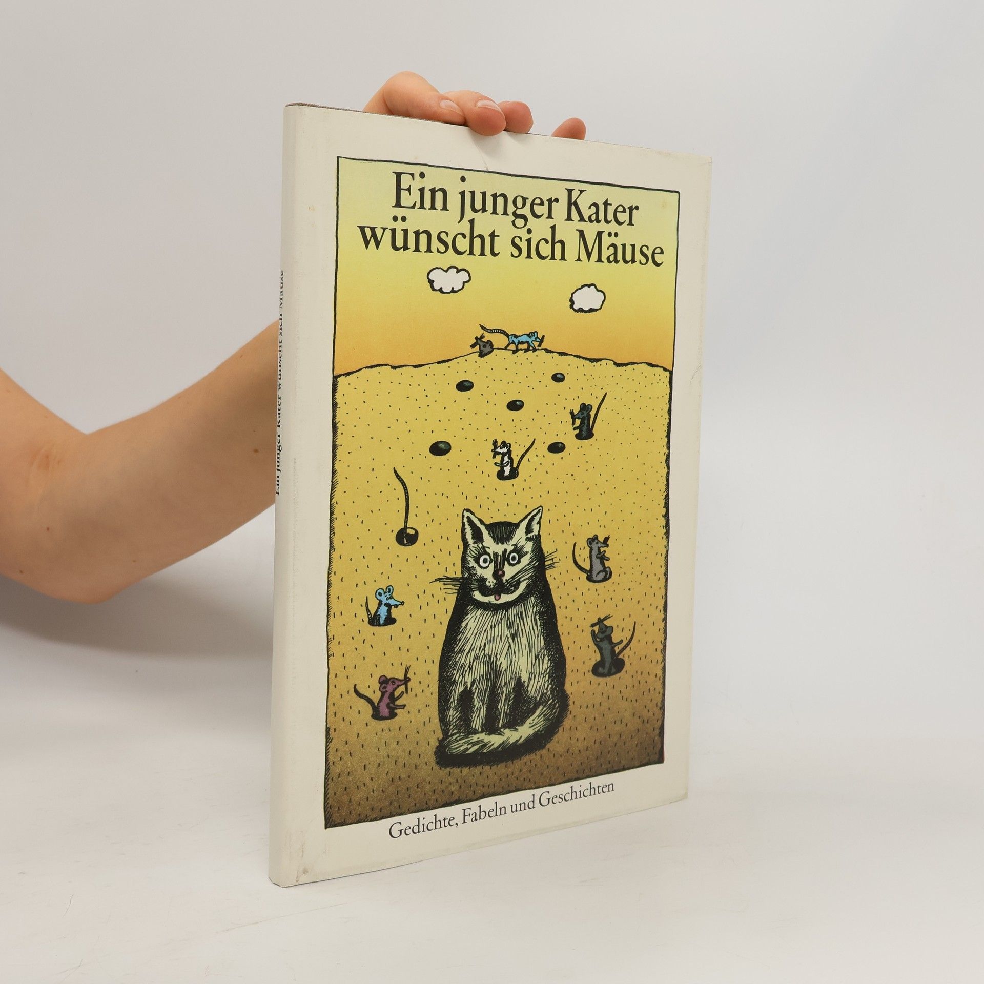 Gottfried Herold Ein junger Kater wünscht sich Mäuse