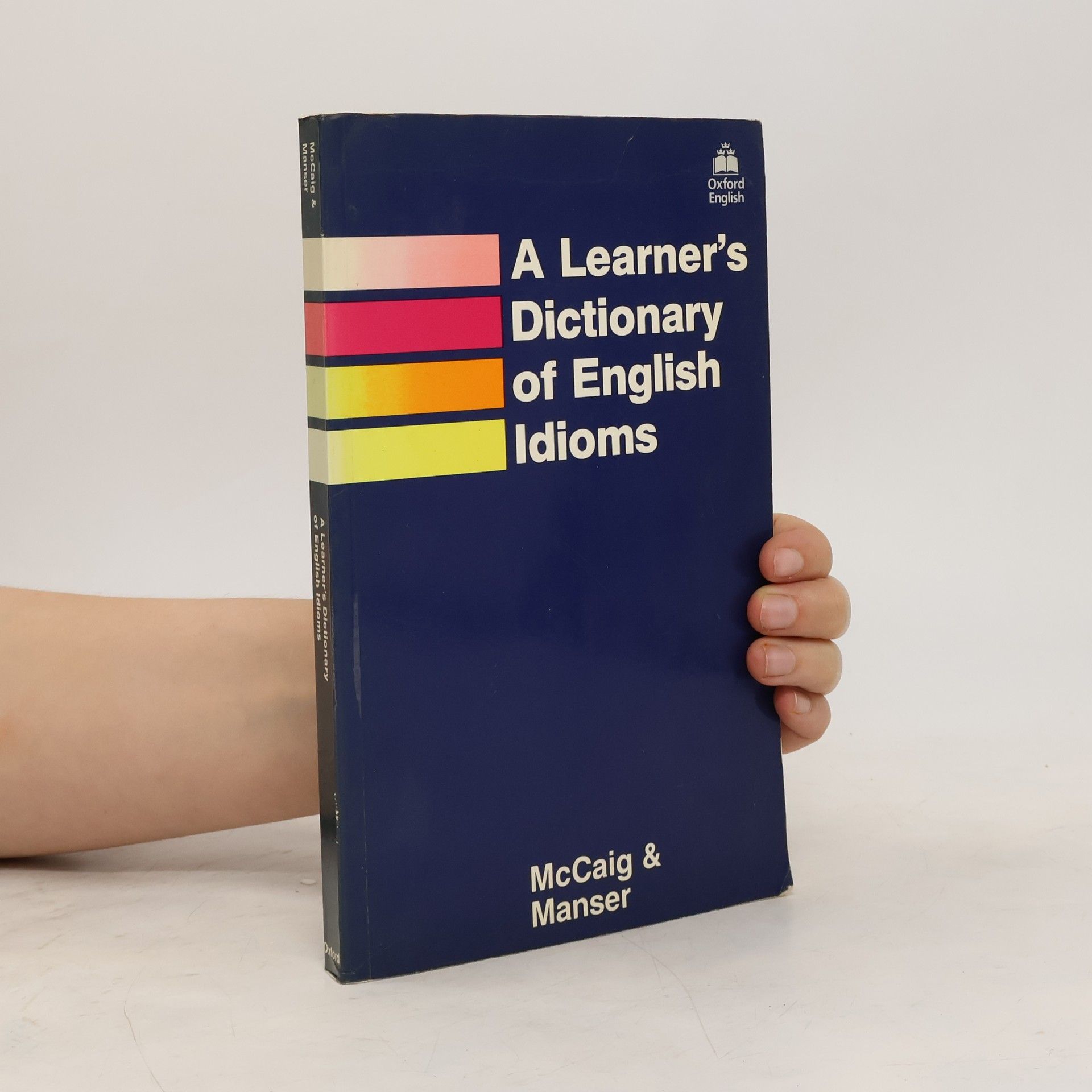 Isabel McCaig A Learner's Dictionary of English Idioms