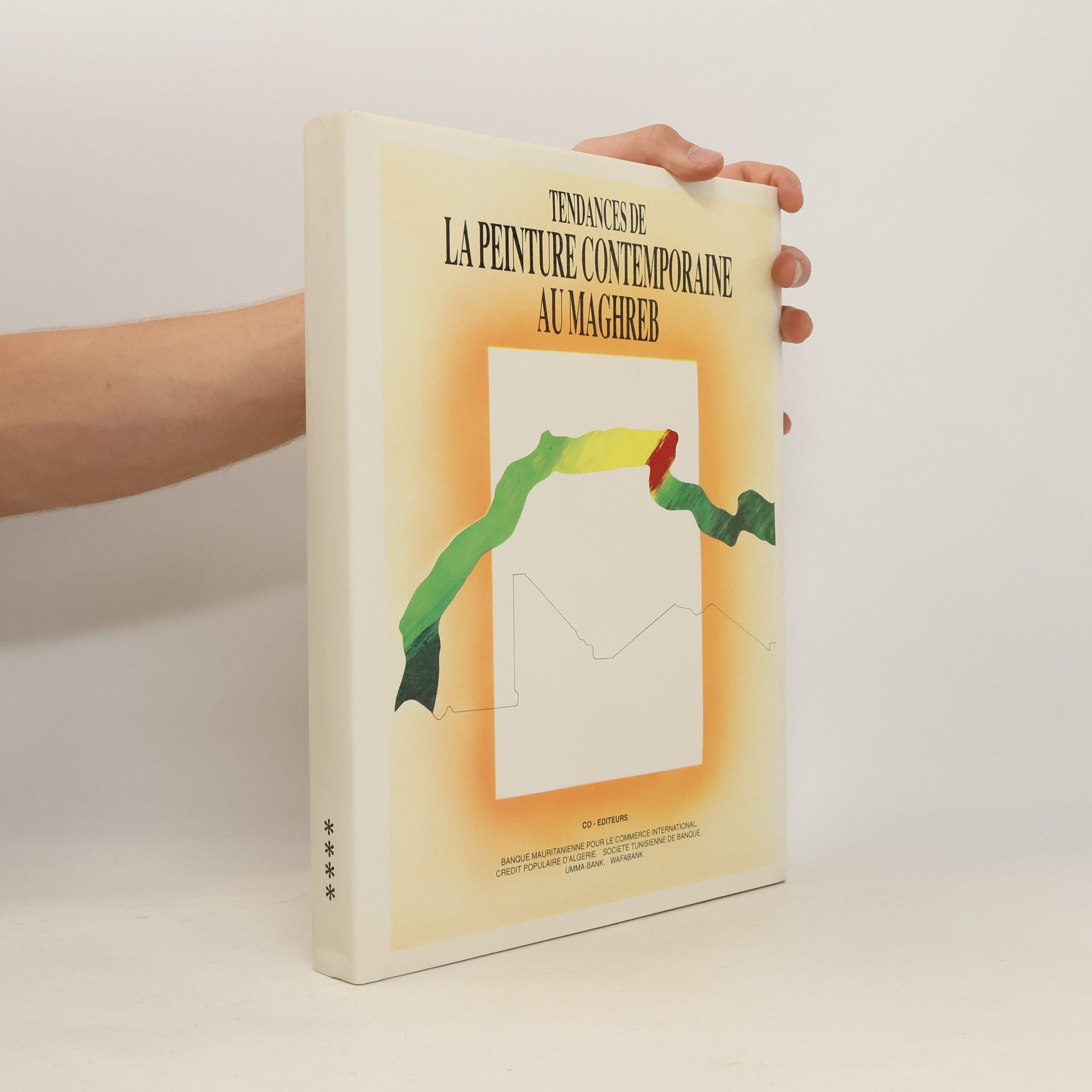 Collectif d'auteurs Tendances de la peinture contemporaine au maghreb