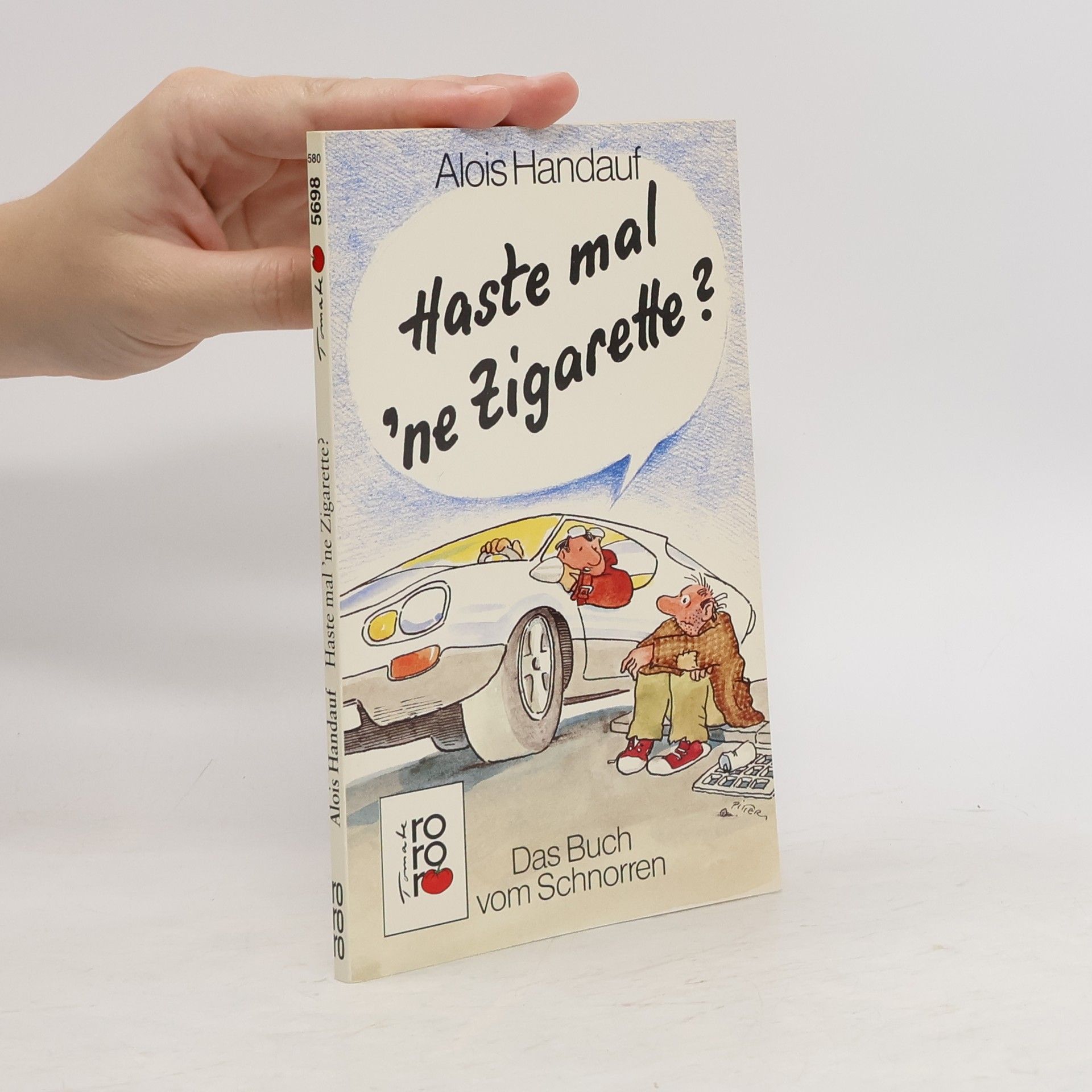 Alois Handauf Haste mal 'ne Zigarette?