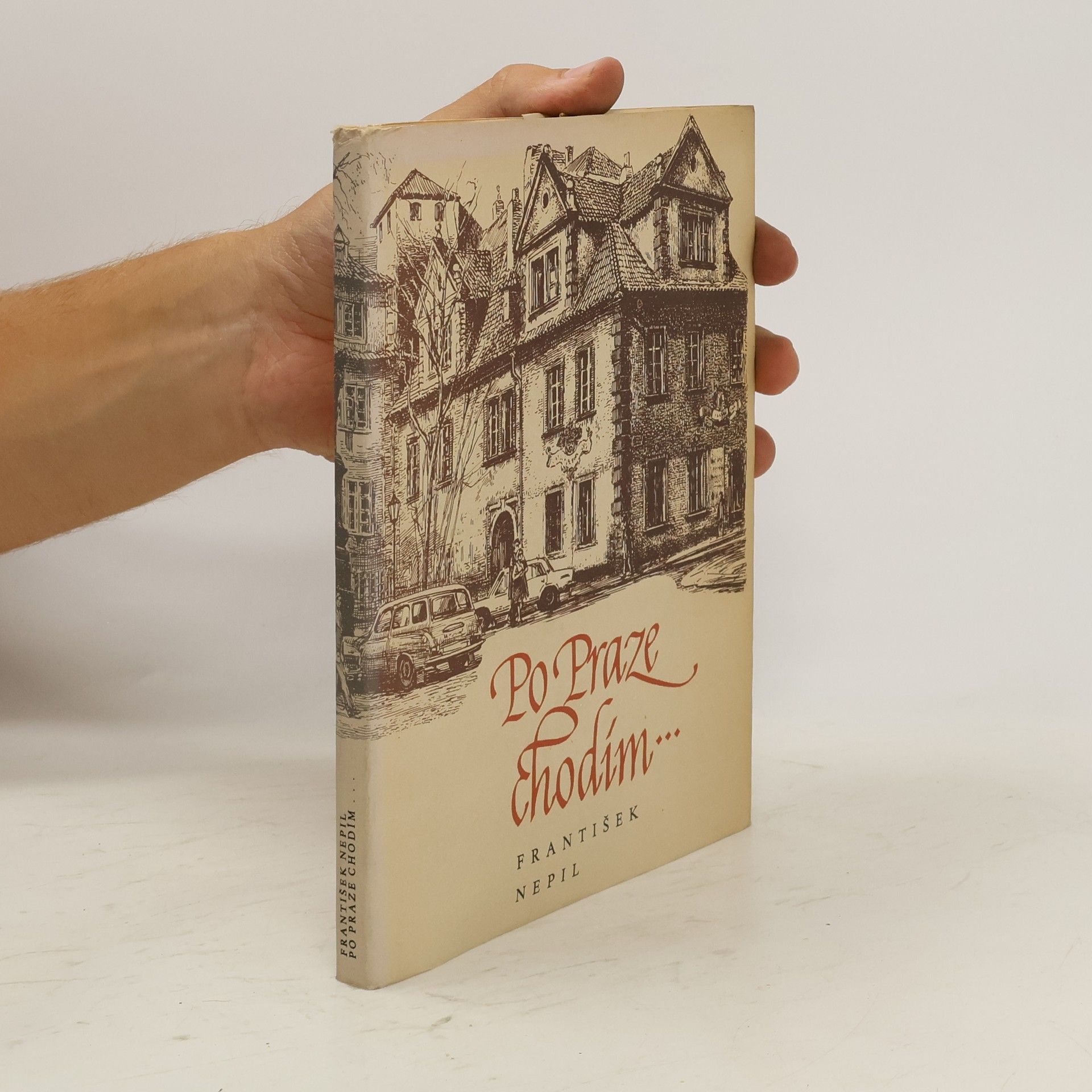 František Nepil Po Praze chodím...