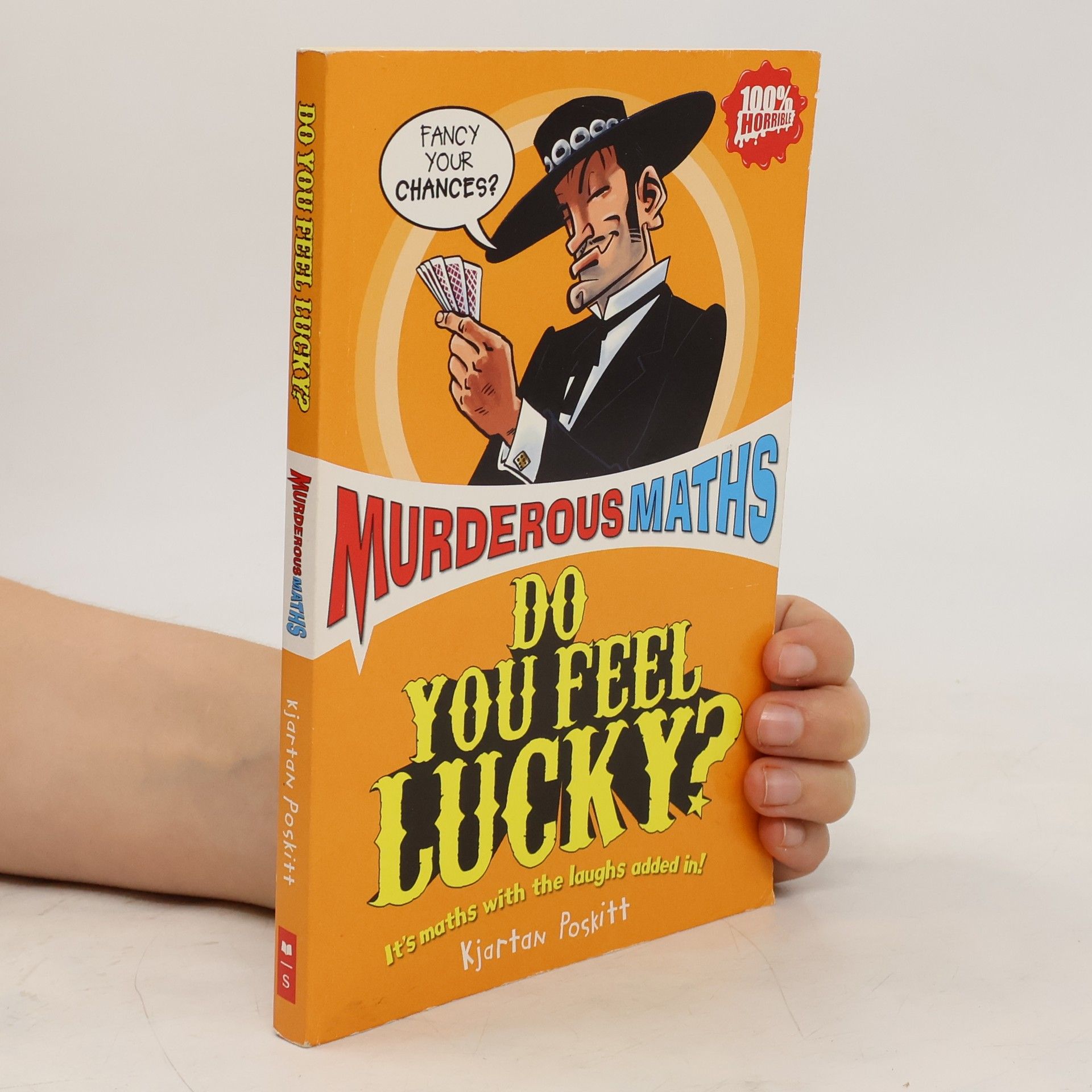 Kjartan Poskitt Murderous Maths - 5: Do You Feel Lucky?