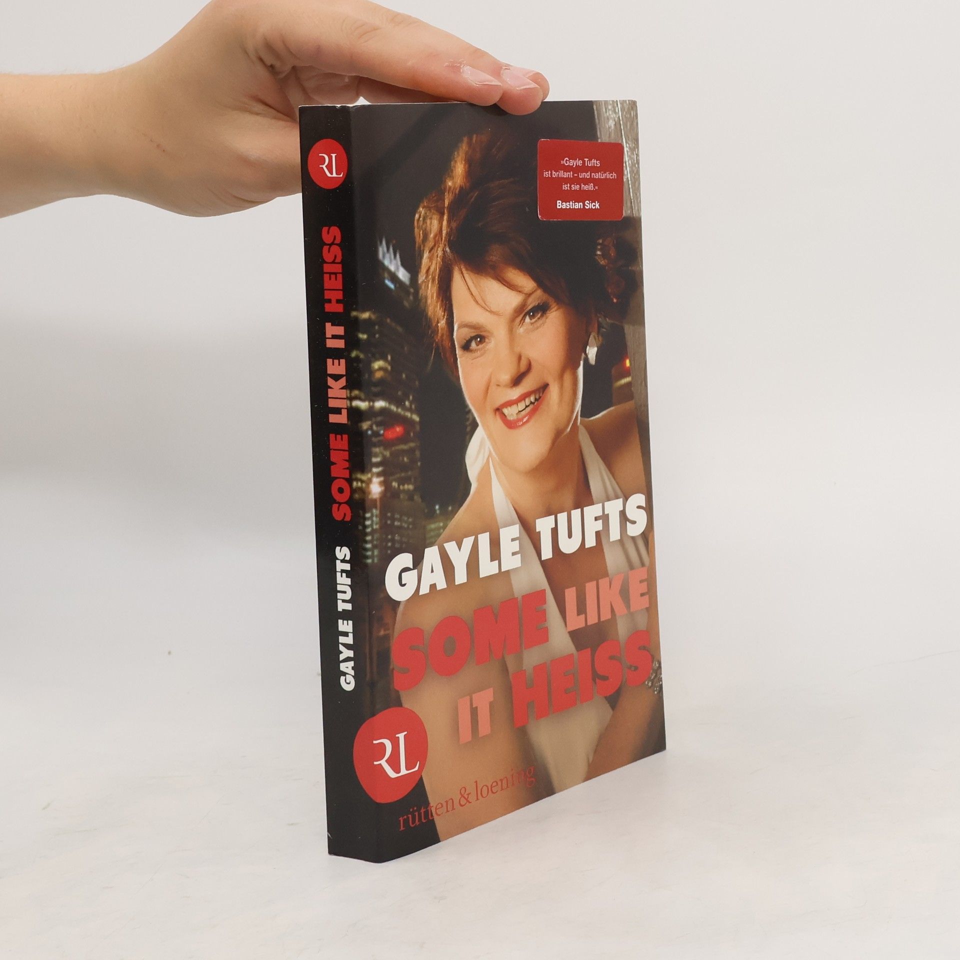 Gayle Tufts Some like it heiss