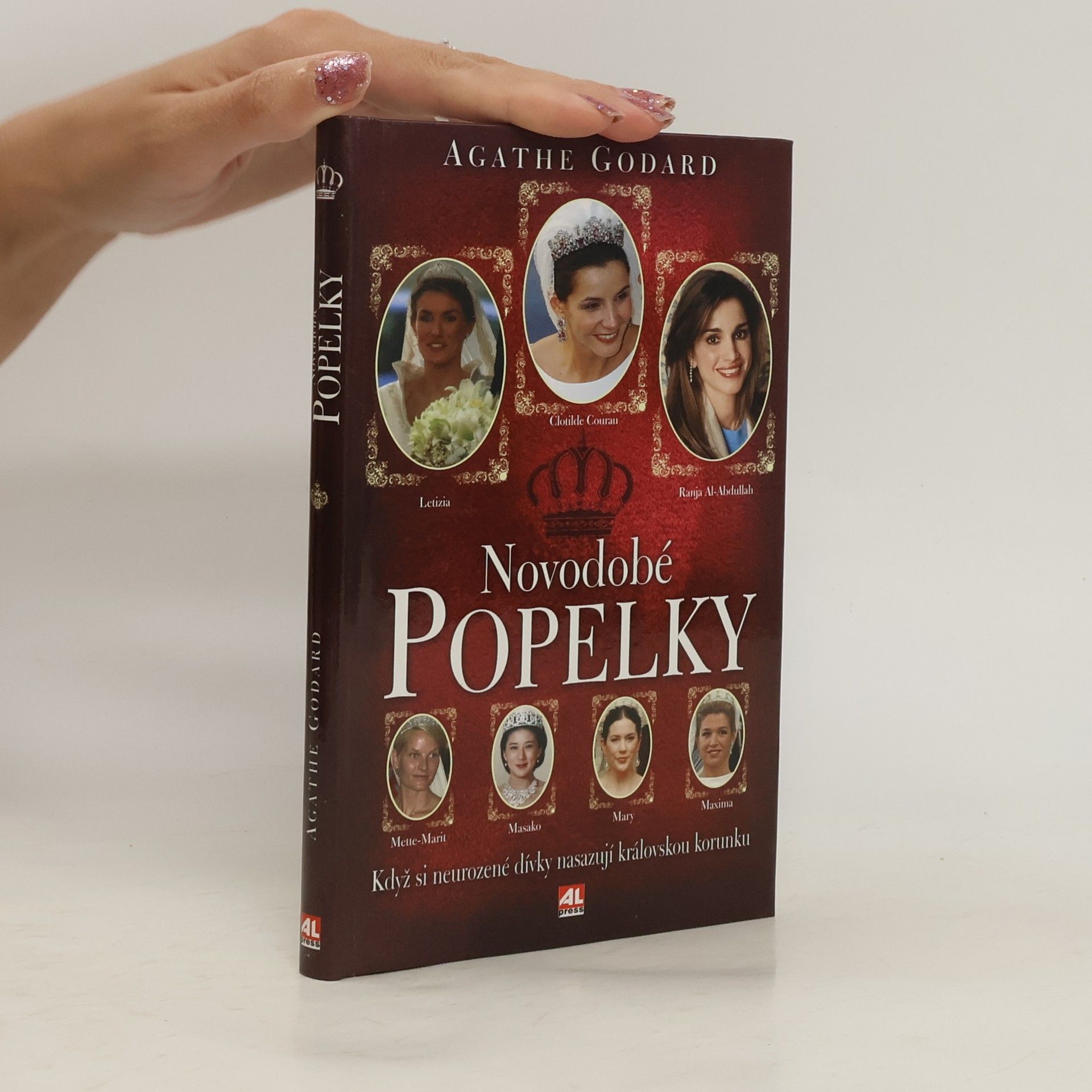 Agathe Godard Novodobé Popelky: Když si neurozené dívky nasazují královskou korunku