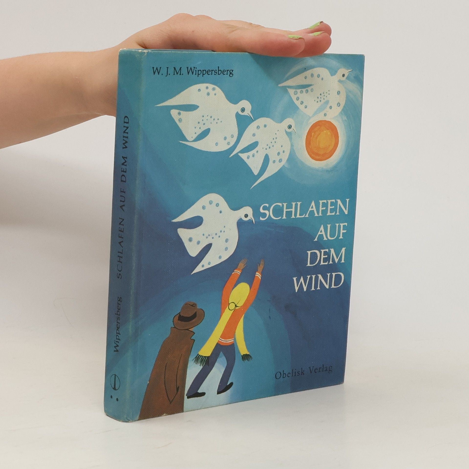 Walter Wippersberg Schlafen auf dem Wind