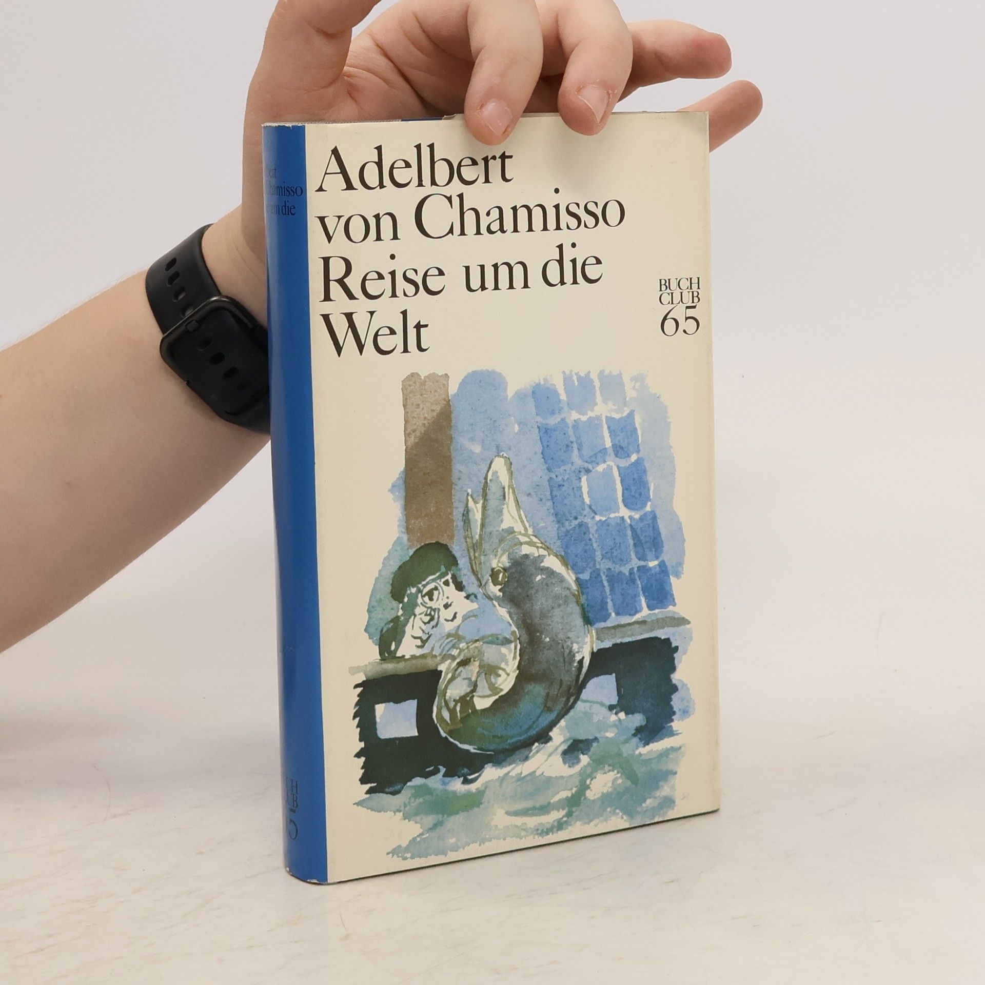 Adelbert von Chamisso Reise um die Welt