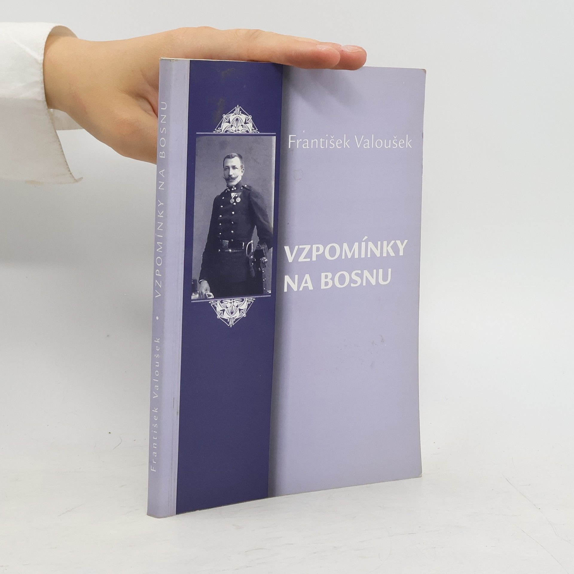 František Valoušek Vzpomínky na Bosnu