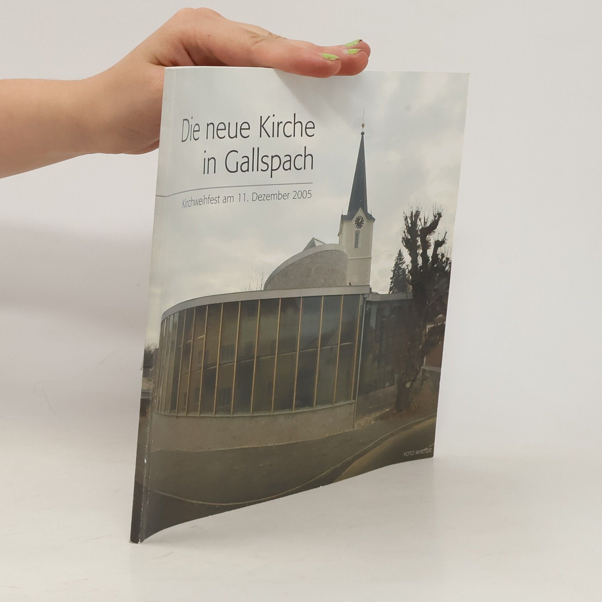 Various authors Die neue Kirche in Gallspach