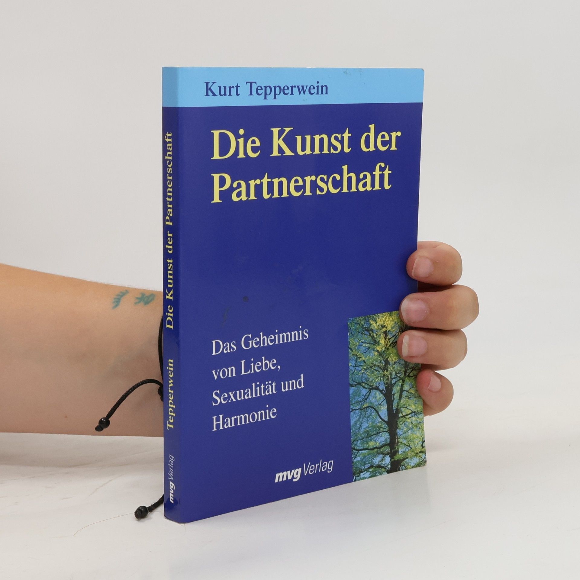 Kurt Tepperwein Die Kunst der Partnerschaft