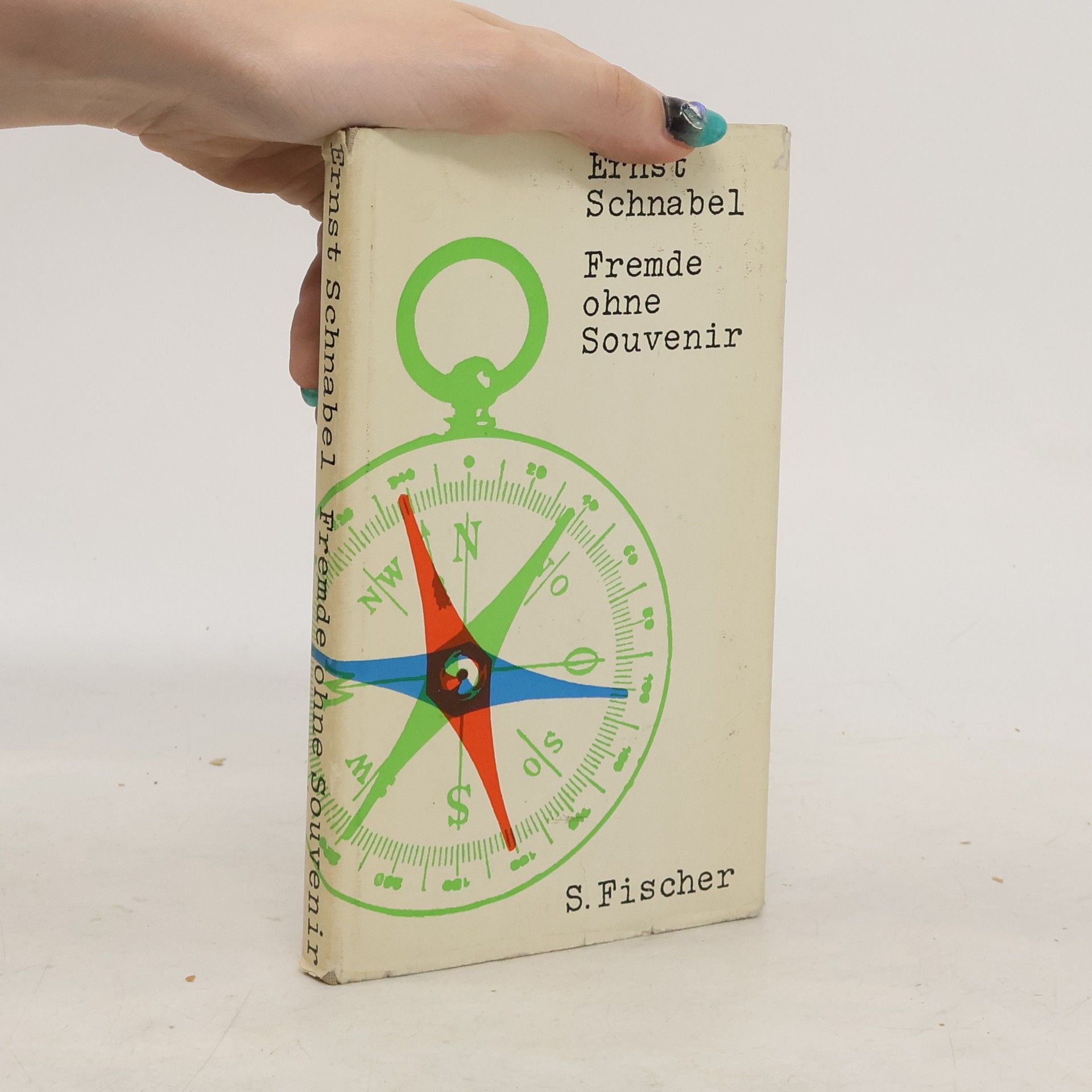 Ernst Schnabel Fremde ohne Souvenir