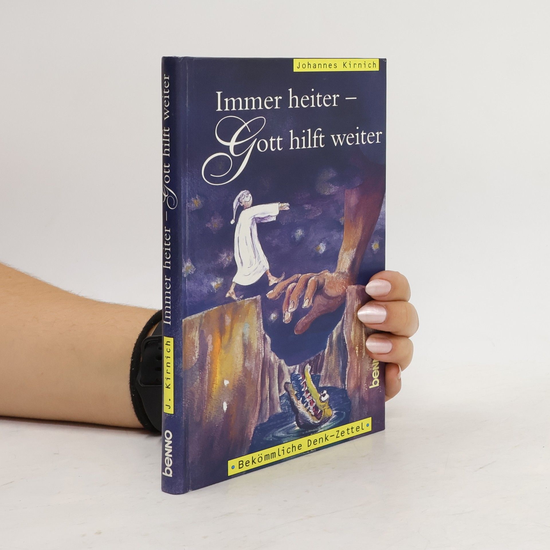 Johannes Kirnich Immer heiter - Gott hilft weiter