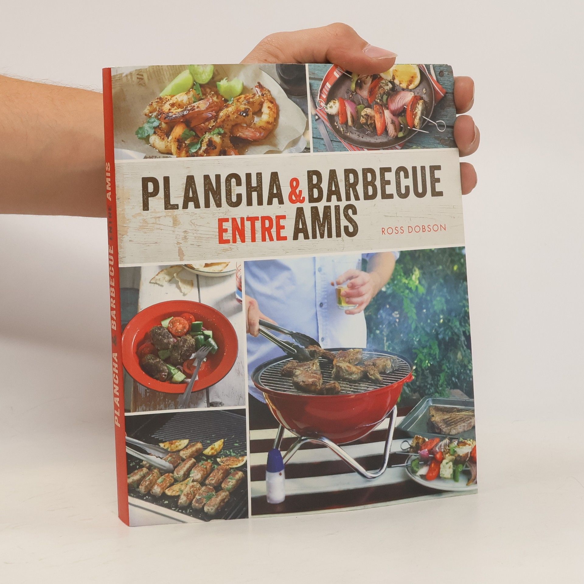 Ross Dobson Plancha & barbecue entre amis