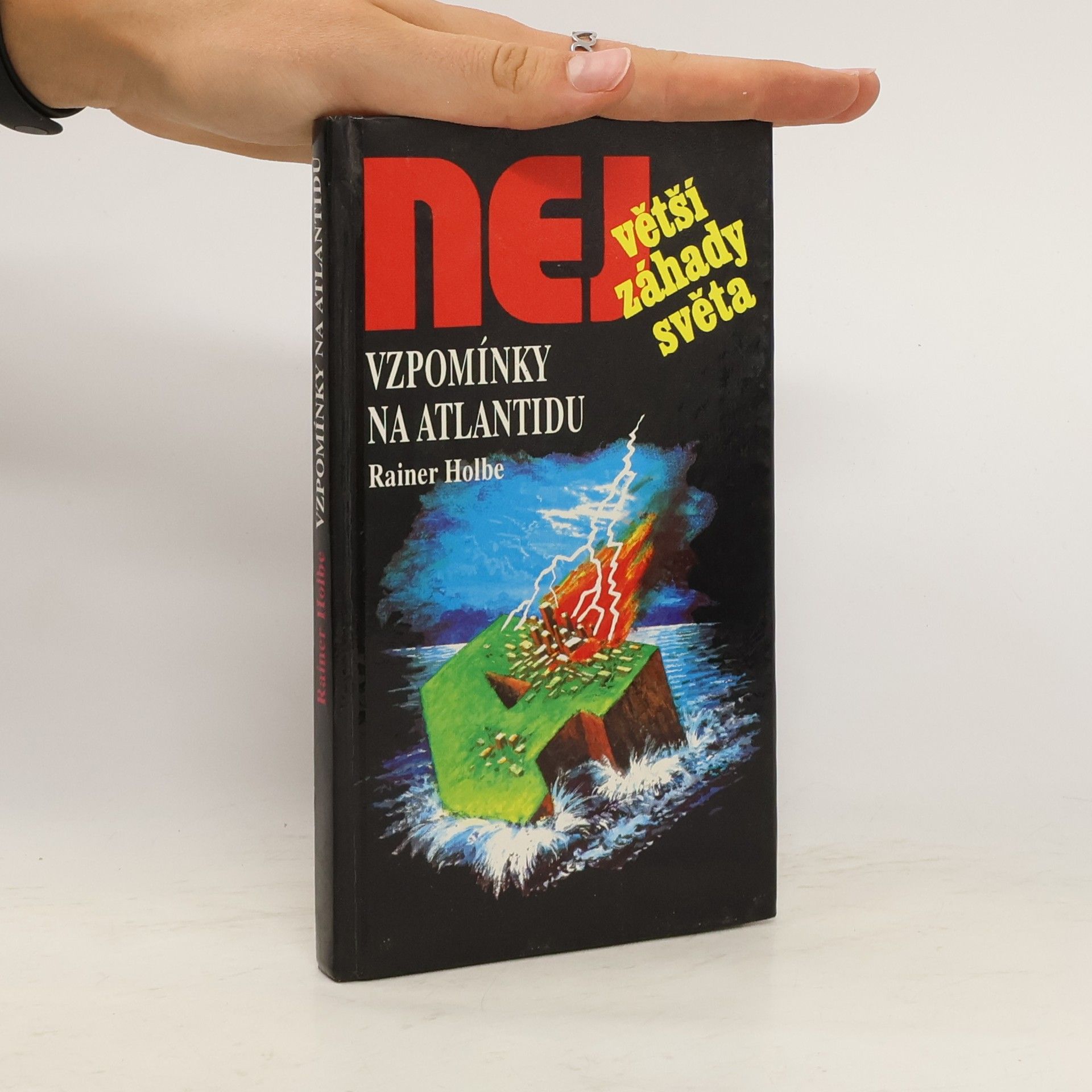 Rainer Holbe Vzpomínky na Atlantidu