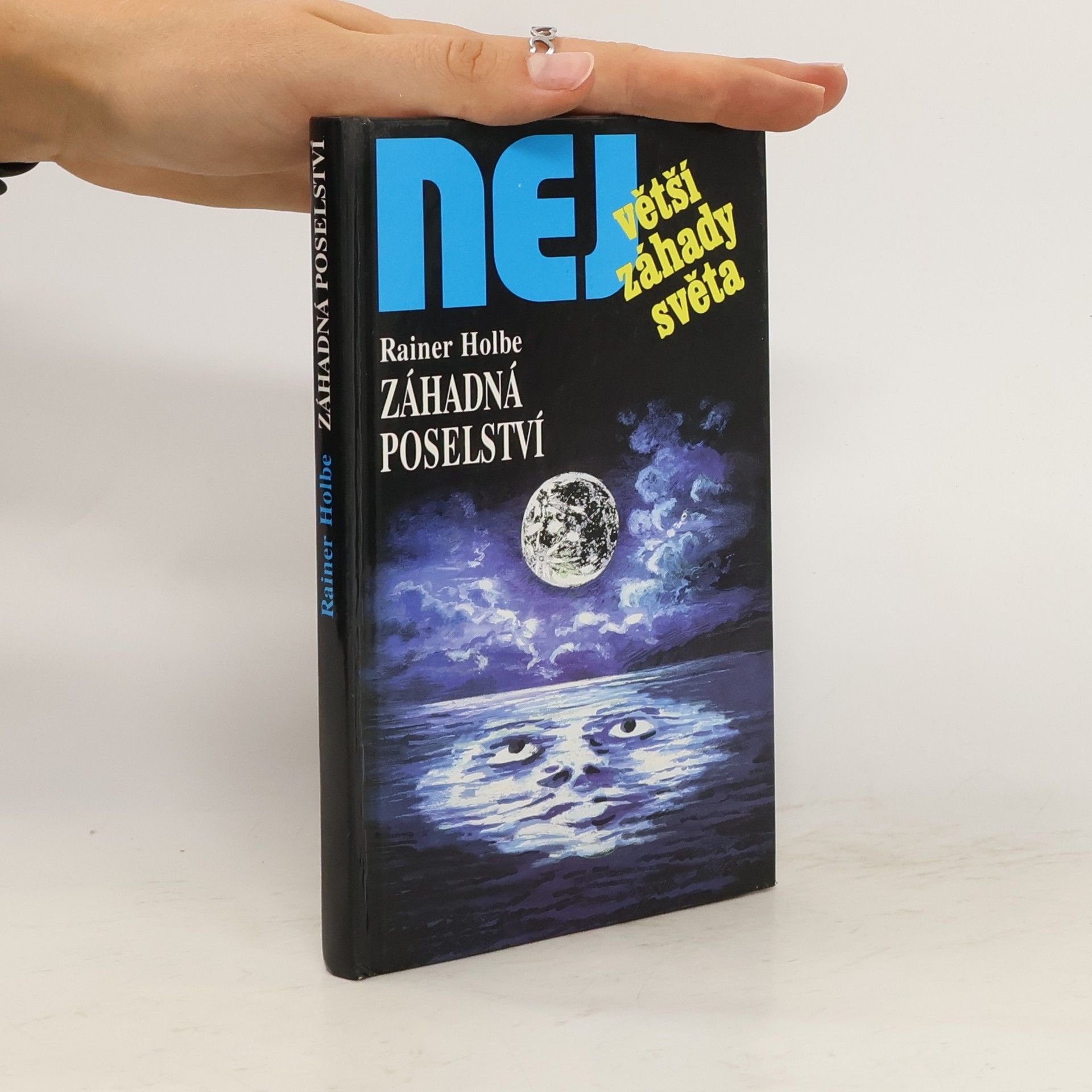 Rainer Holbe Záhadná poselství
