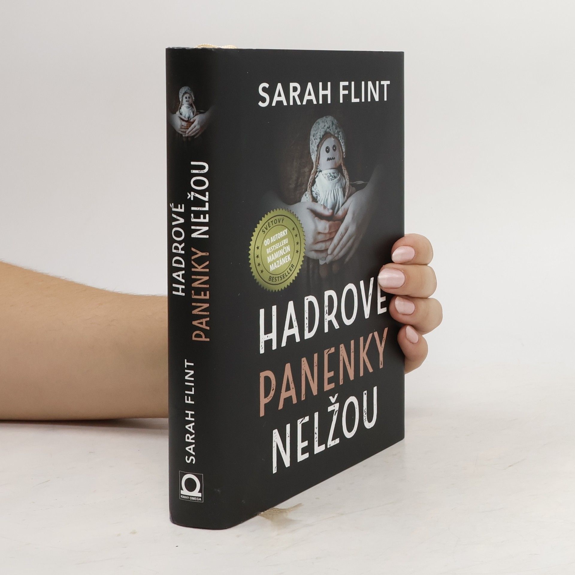 Sarah Flint Hadrové panenky nelžou