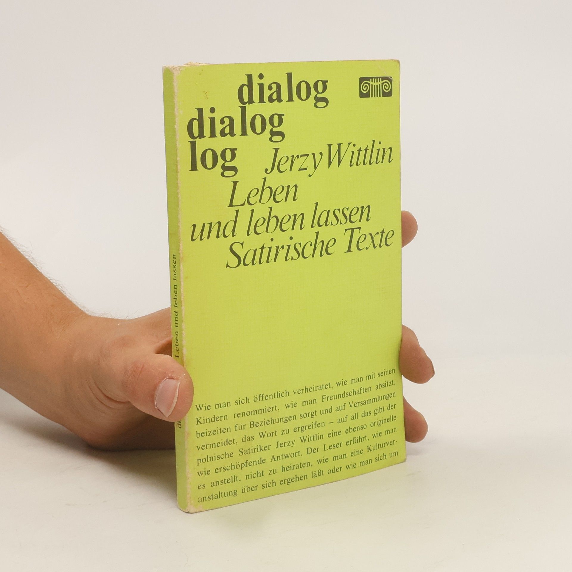 Jerzy Wittlin Leben und leben lassen