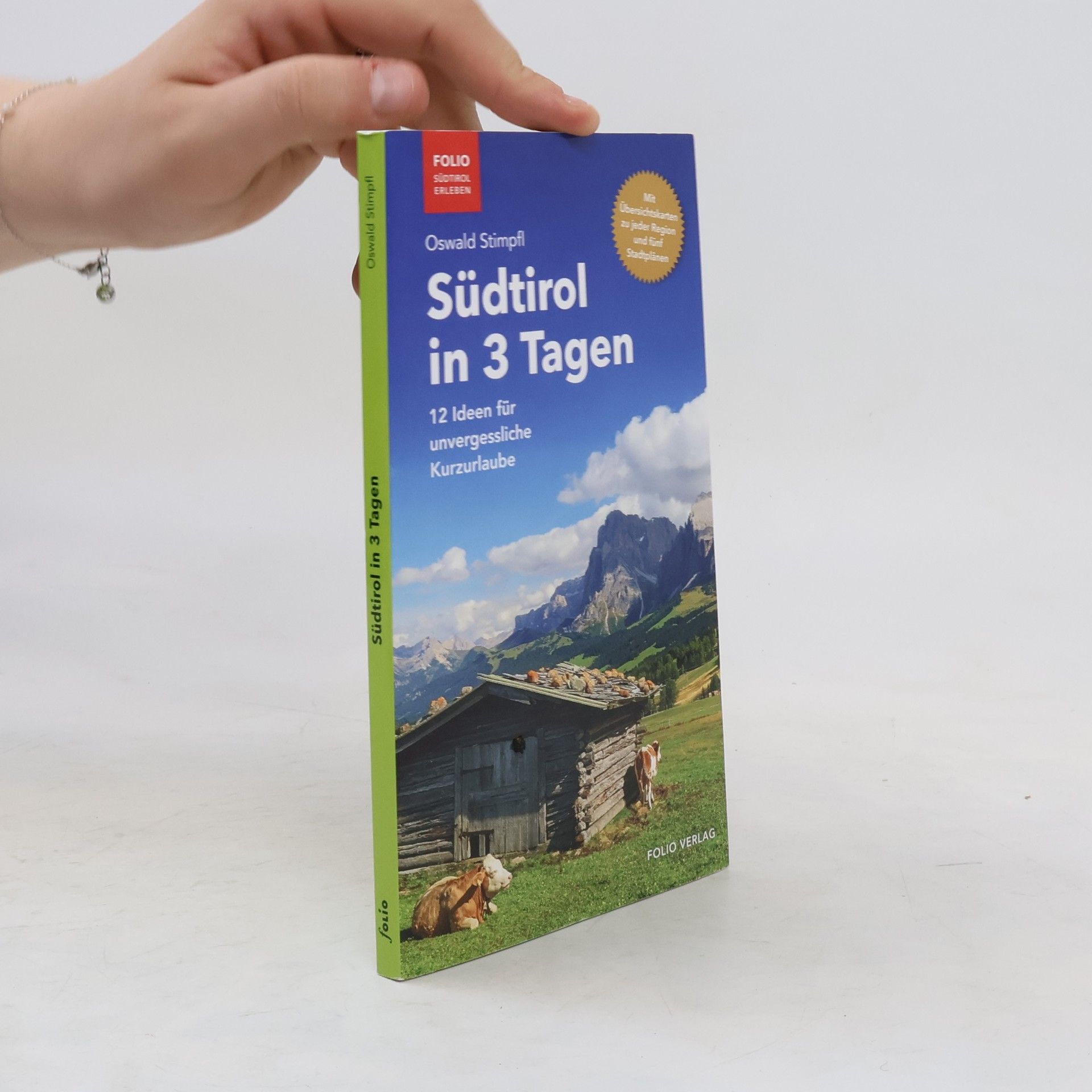 Oswald Stimpfl Südtirol in 3 Tagen