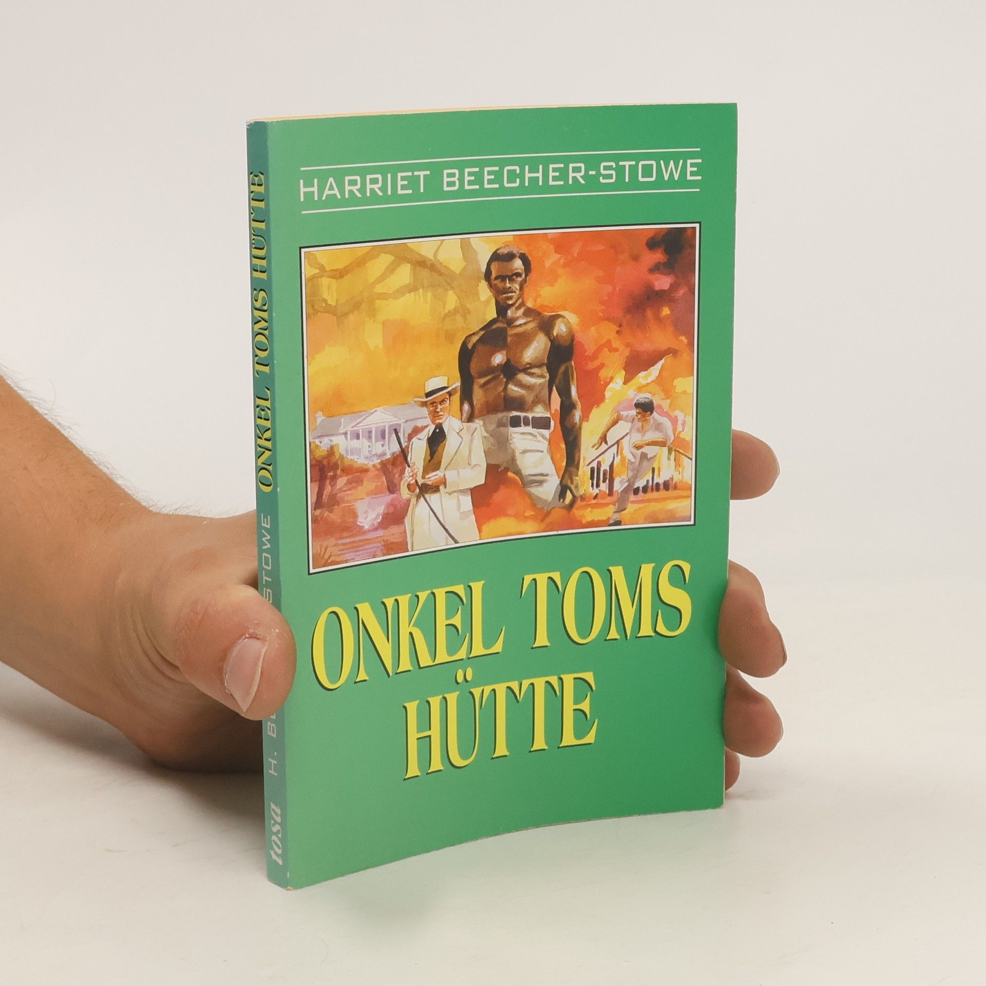 Harriet Beecher Stowe Onkel Toms Hütte