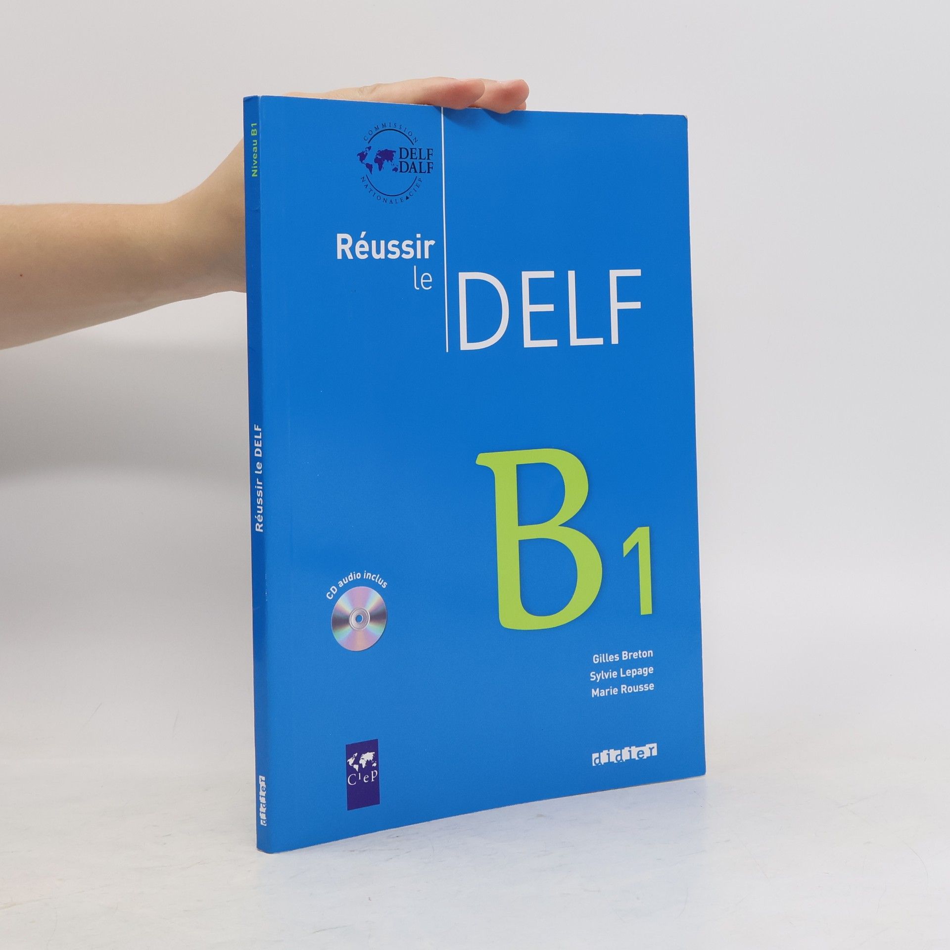 Gilles Breton Reussir le Delf B1 Livre + CD