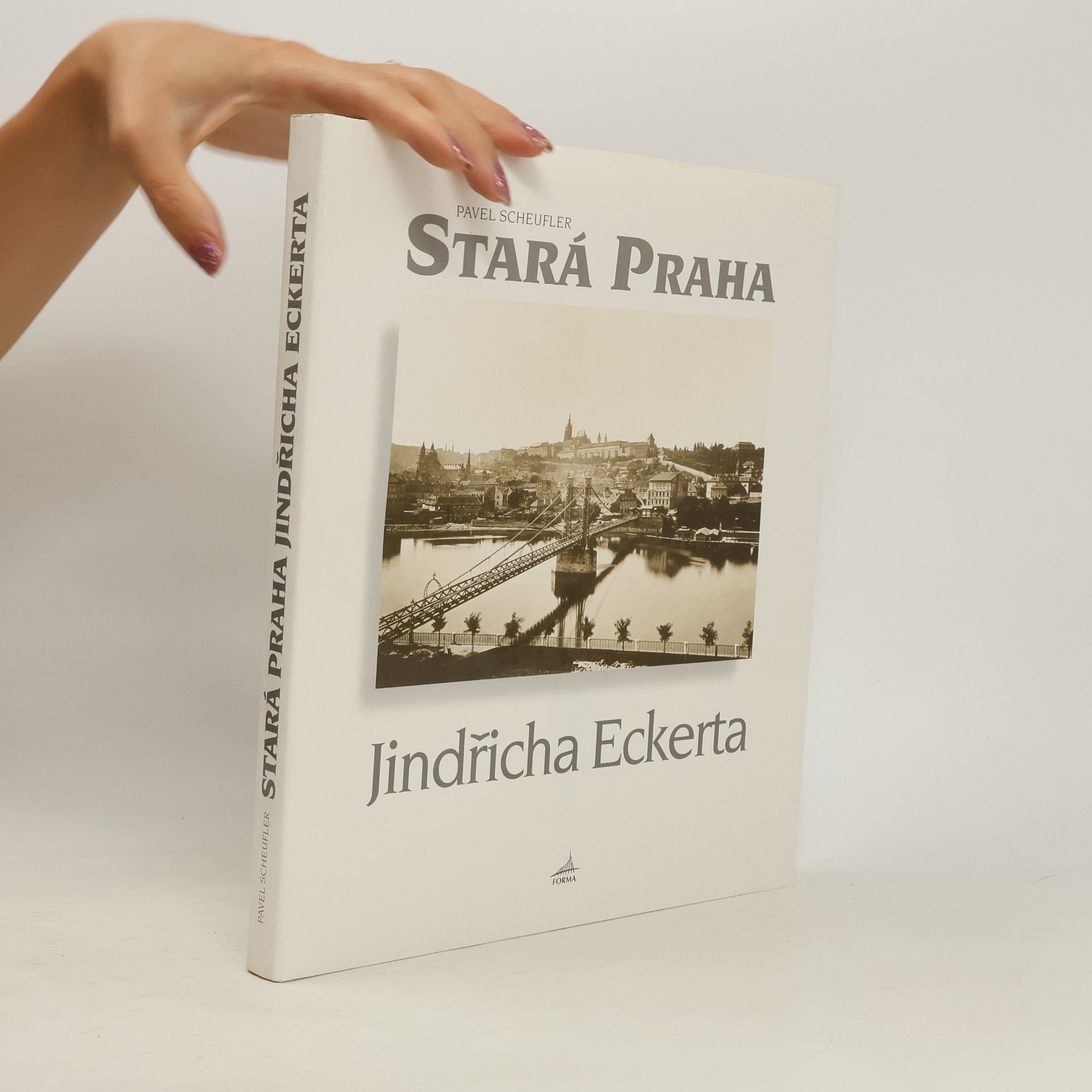 Jindřich Eckert Stará Praha Jindřicha Eckerta