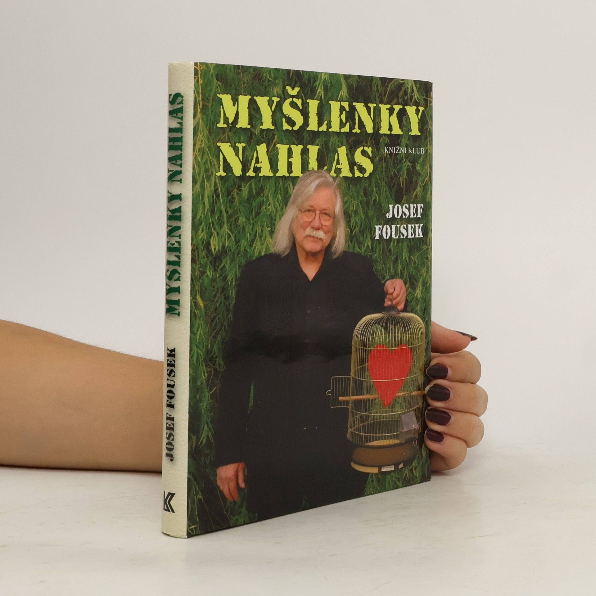 Josef Fousek Myšlenky nahlas : životopisné fejetony, příběhy, básně a texty