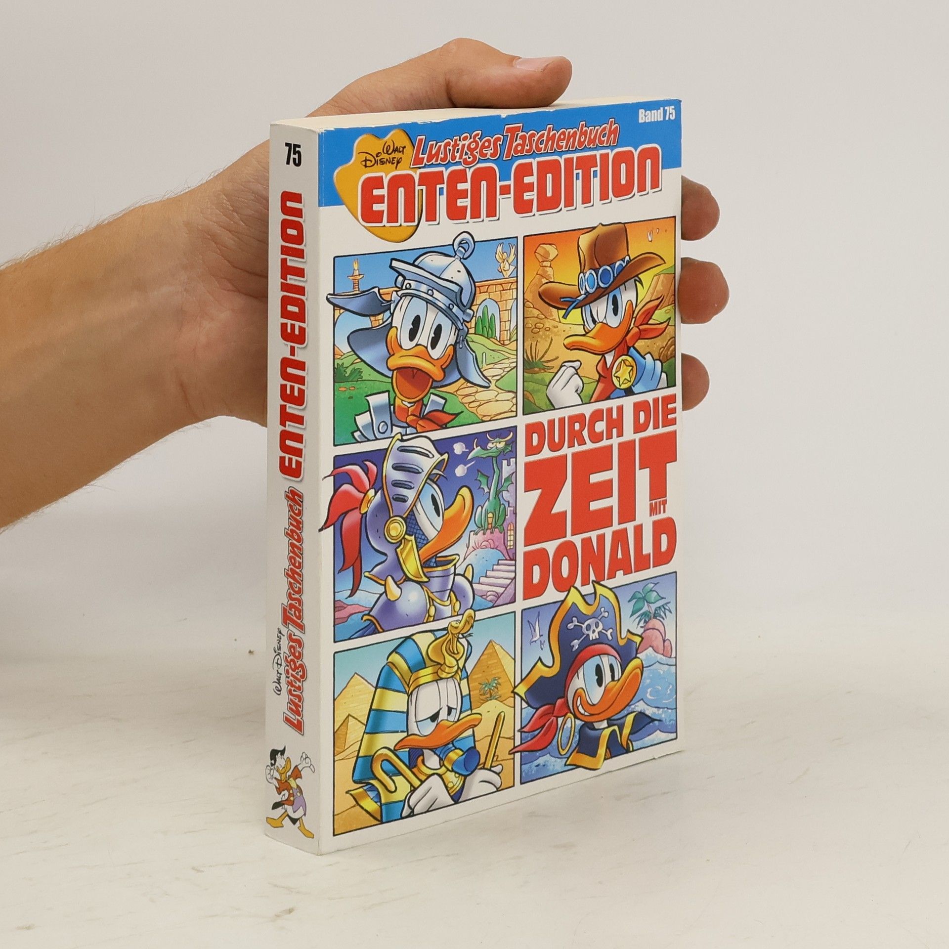 Walt Disney Lustiges Taschenbuch Enten-Edition. Durch die Zeit mit Donald