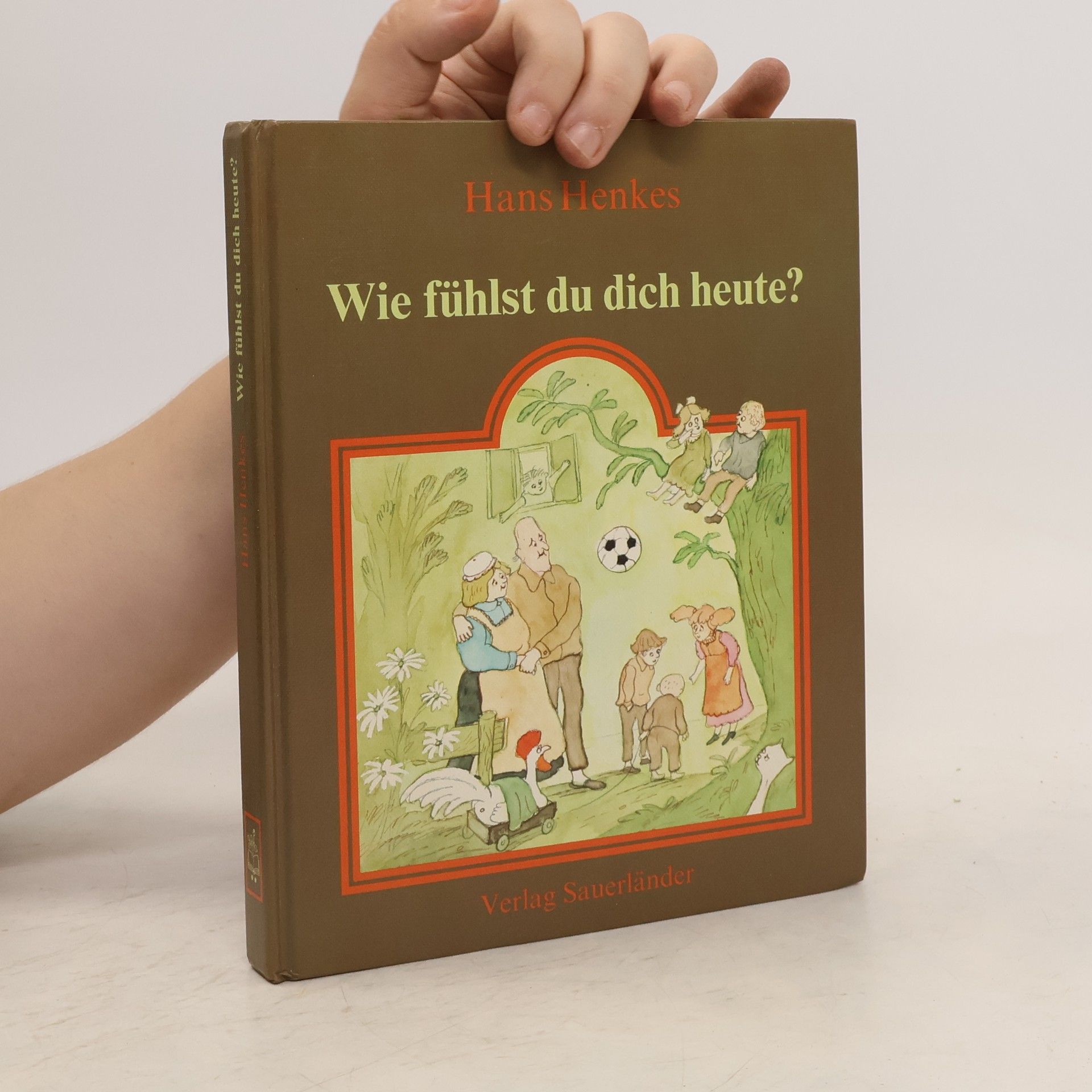 Hans Henkes Wie fühlst du dich heute?