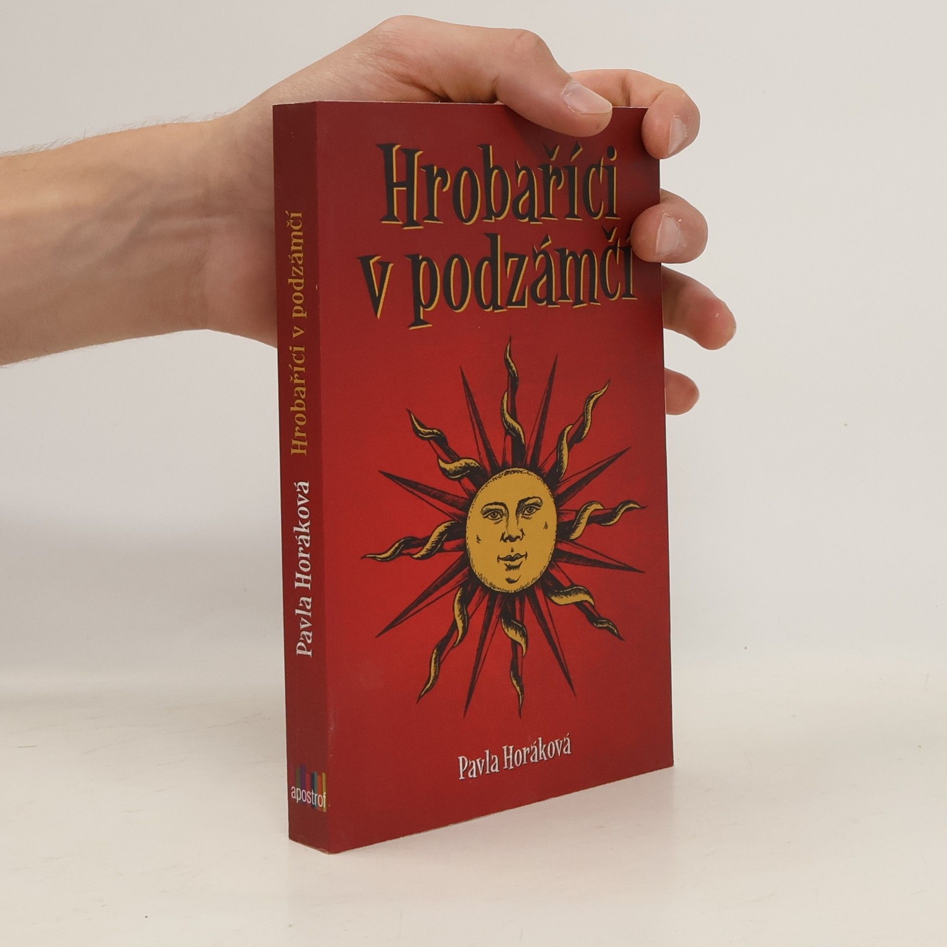 Pavla Horáková Hrobaříci v podzámčí