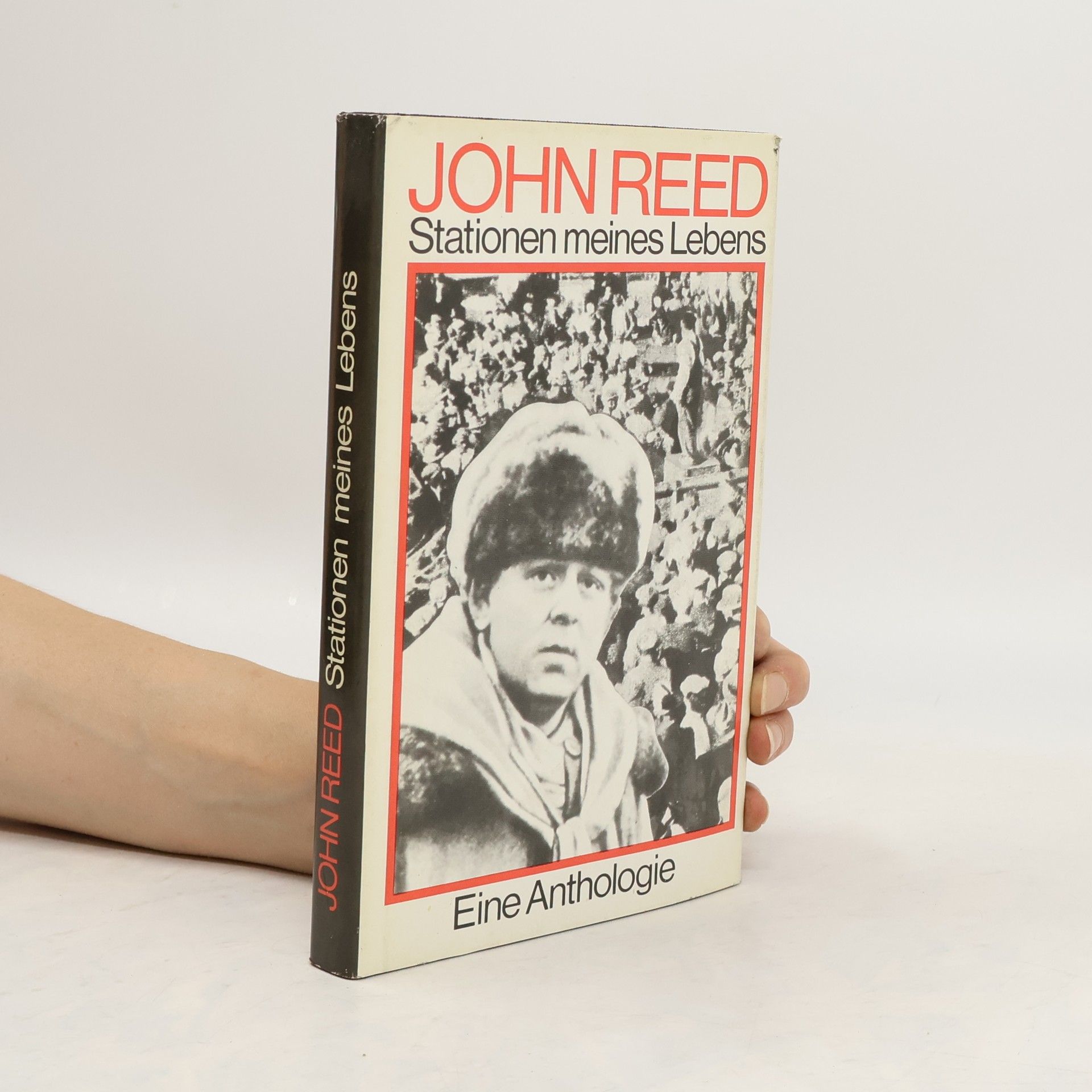 John Reed Stationen meines Lebens