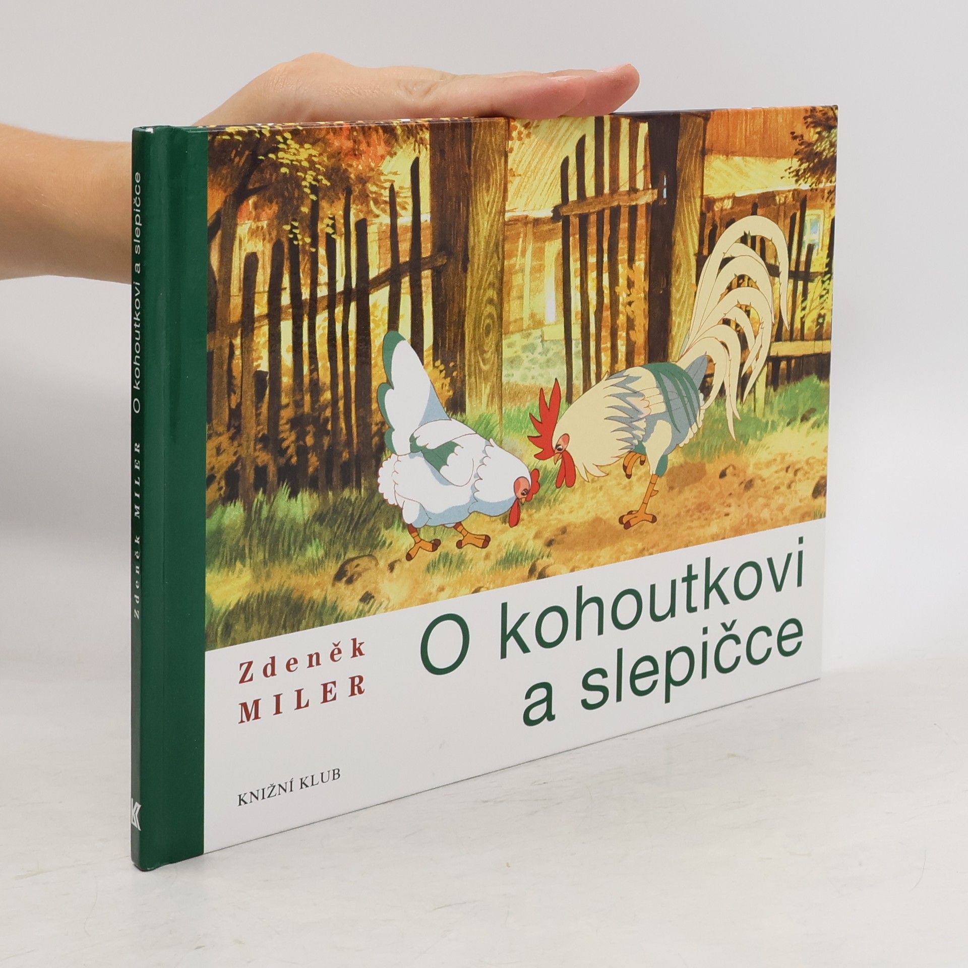 Zdeněk Miler O kohoutkovi a slepičce