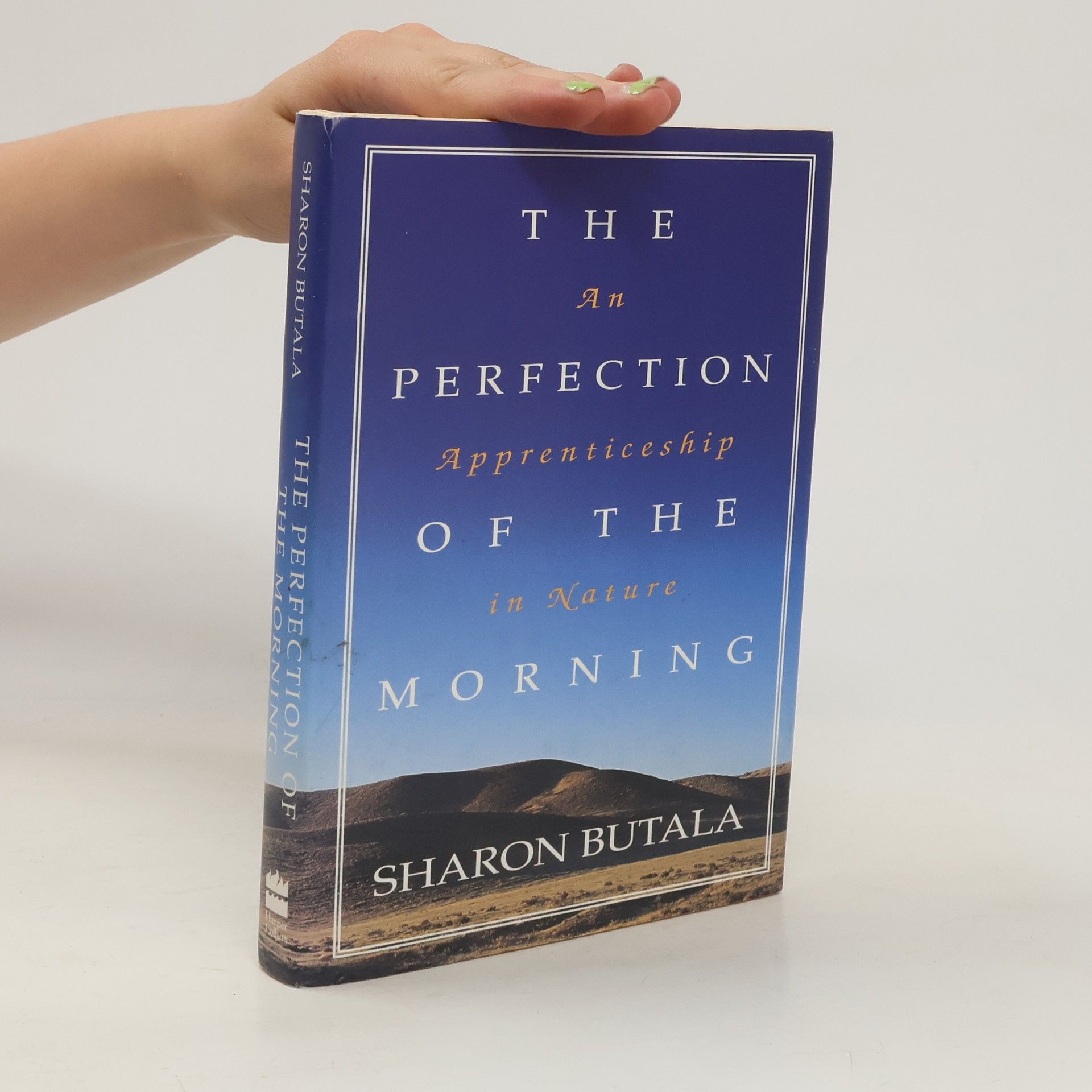 Sharon Butala The Perfection of the Morning