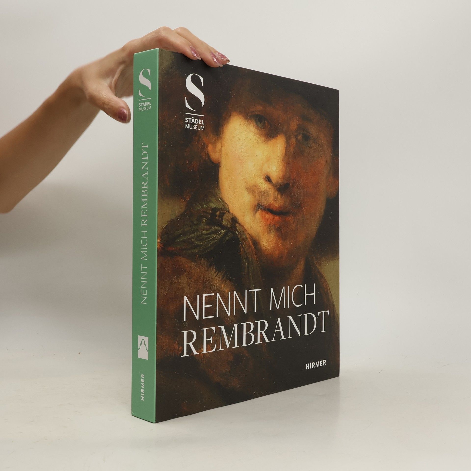Stephanie S Dickey Nennt mich Rembrandt